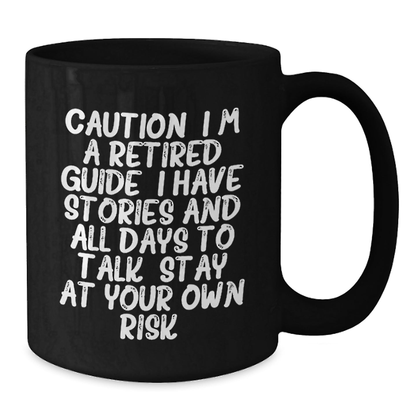 Funny Guide Christmas Unique Gifts for Men from Friends, Gift Idea for Coffee Lovers with Black Coffee Mug, Caution: I'm A Retired Guide Quote - Additional