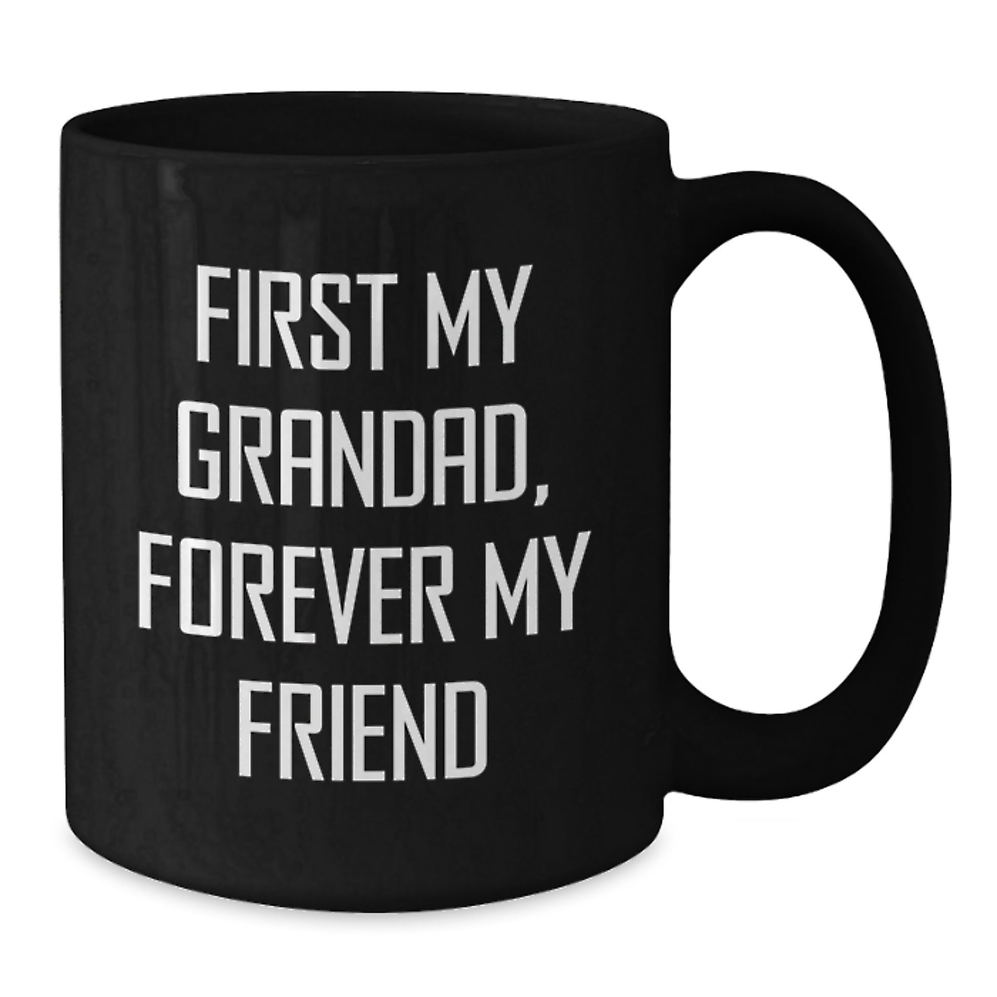 Grandad Gifts Christmas Unique Black Coffee Mugs Funny Quote 'First My Grandad Forever My Friend' from Family, Gifts for Grandad - Additional
