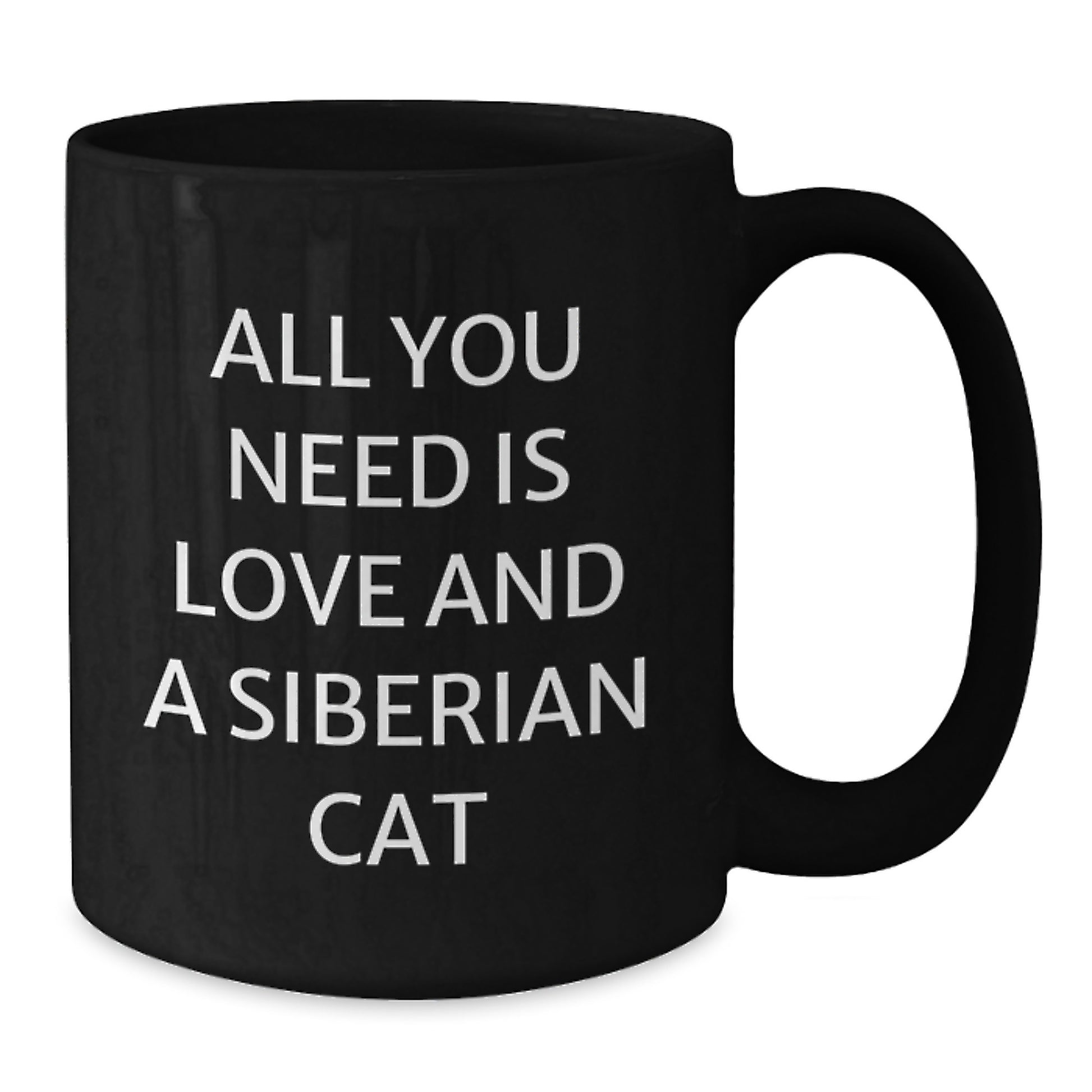 Siberian Cat Gifts for Him or Her, Funny Quote, Black Coffee Mug for Christmas - Additional