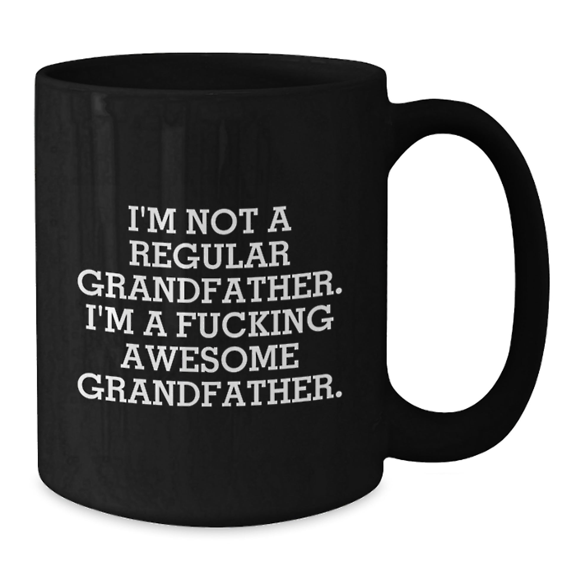 Funny Grandfather Gifts for Men, I'm Not A Regular Grandfather, Black Coffee Mug, Christmas Unique Gifts from Men to Grandfather - Additional