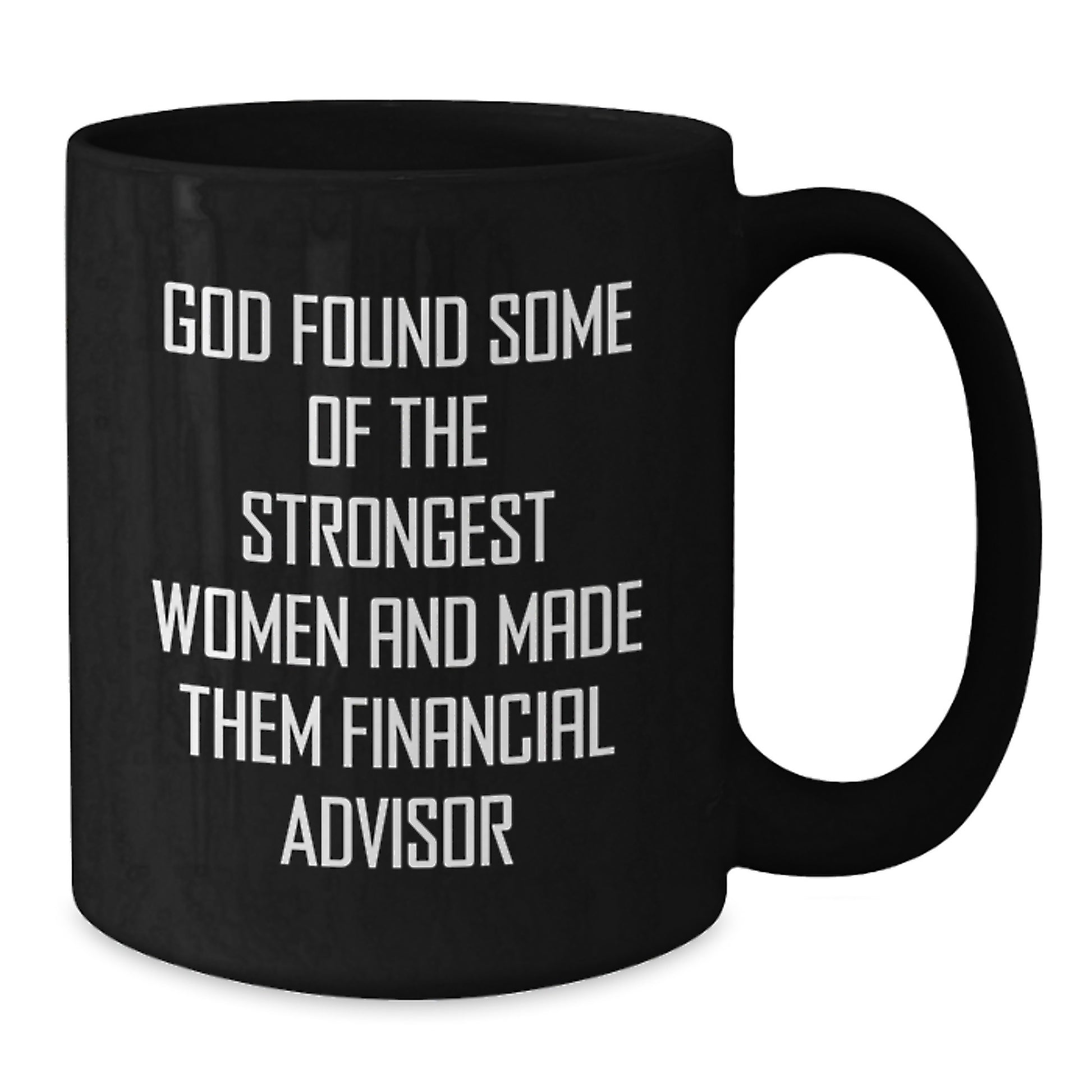 Funny Financial Advisor Gifts from Women to Men - Black Coffee Mug, Birthday Unique Presents - Additional