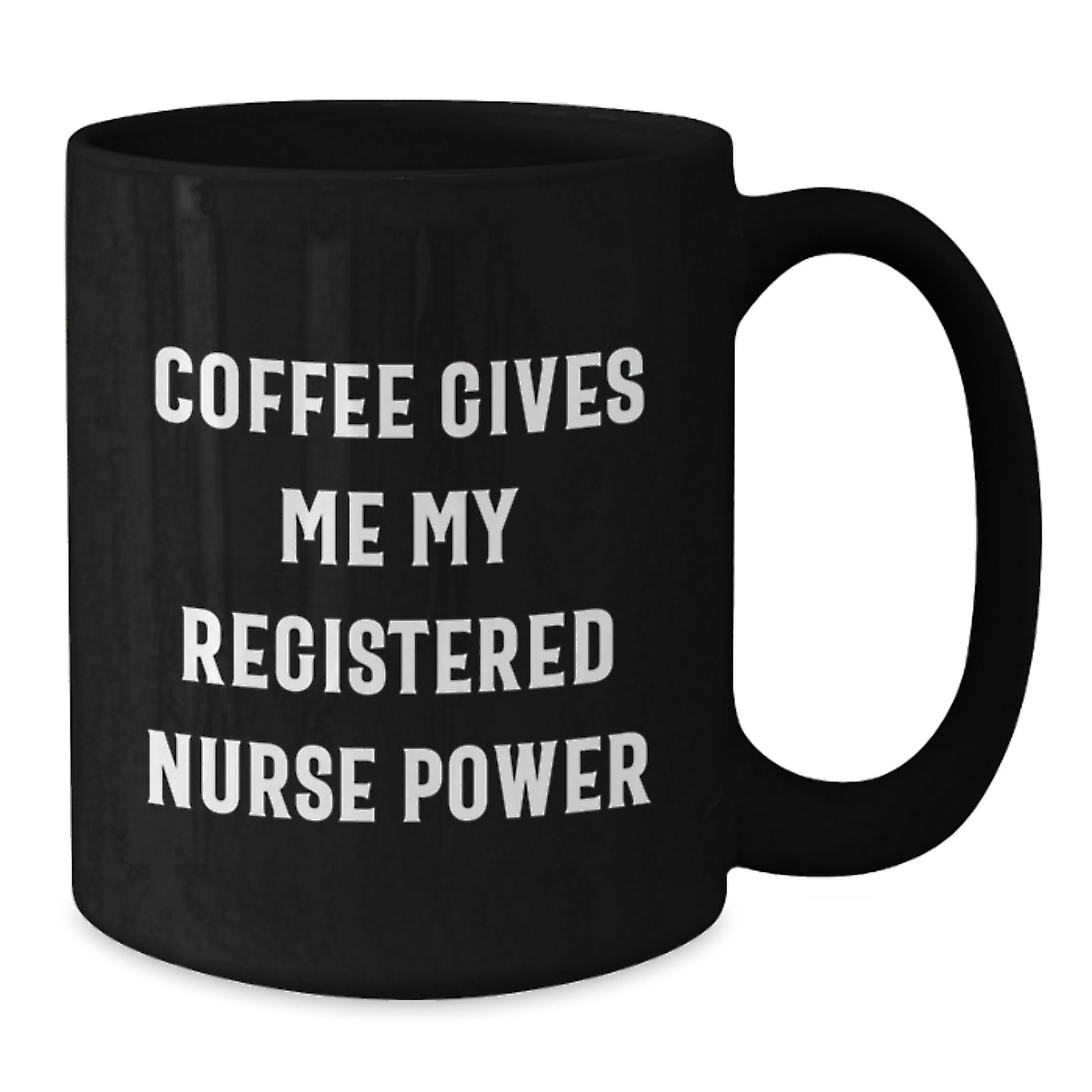 Funny Registered Nurse Gifts for Graduation Unique Black Coffee Mugs, Coffee Gives Me My Registered Nurse Power, Best Black Coffee Mug for Registered Nurse from Friends, Family, Coworkers - Additional