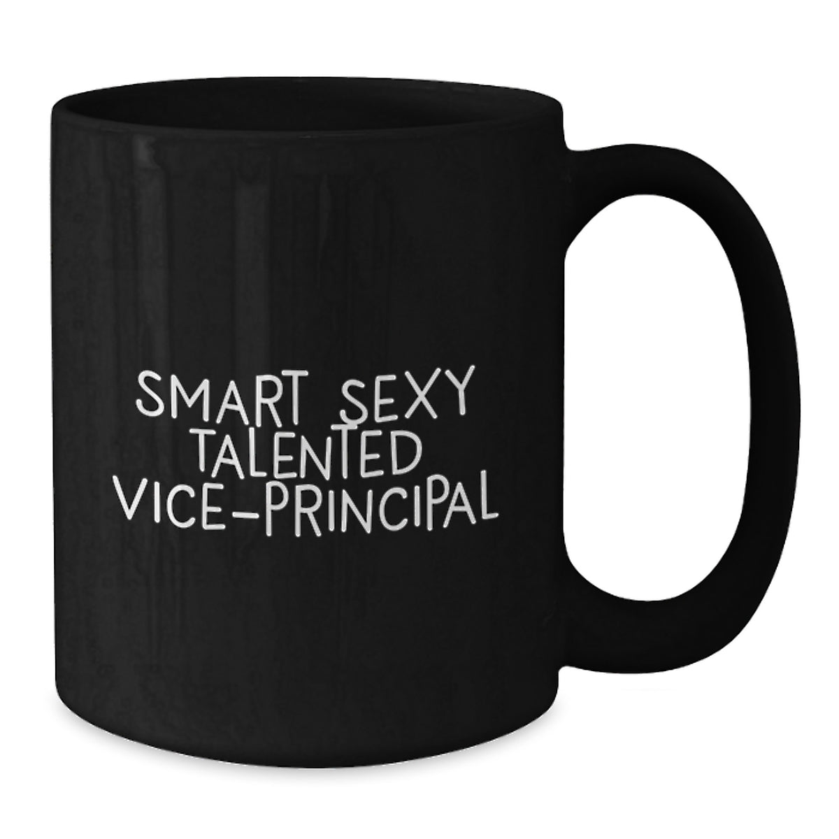 Funny Vice-principal Gifts from Friends Birthday Unique Gifts for Vice-principal Black Coffee Mug - Smart Sexy Talented Vice-principal Quote - Men Women Coworkers Family - Additional