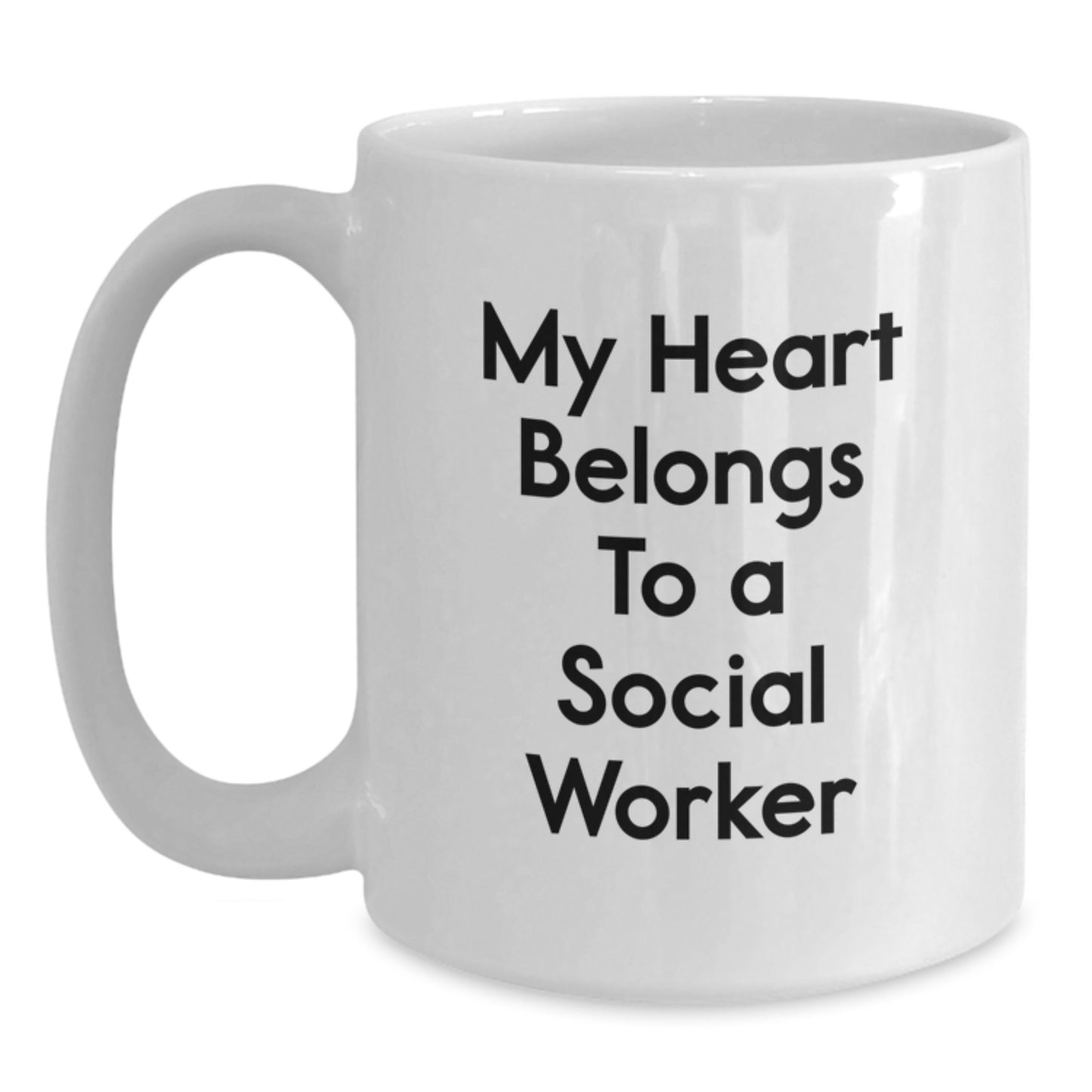 Funny Social Worker Gifts, My Heart Belongs To A Social Worker White Coffee Mug, Christmas Unique Gifts for Social Worker - Main