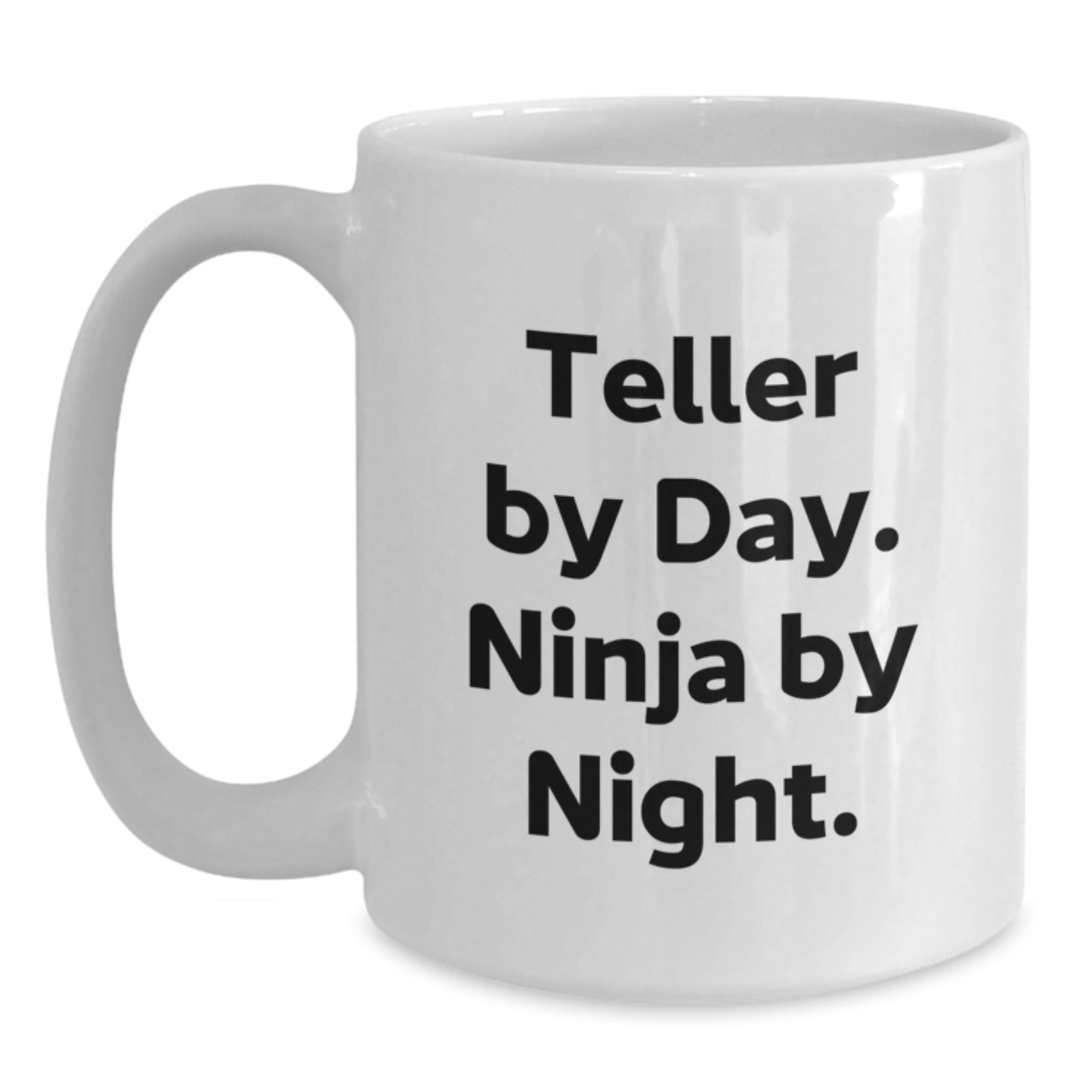 Teller White Coffee Mug, Funny Quote Gifts from Friends to Teller, Best Birthday Unique Gifts for Him, Her, or Anyone - Main