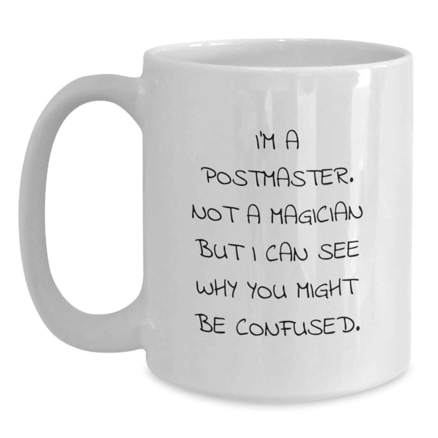 Funny Postmaster Gifts from Friends, Coworkers or Family - Unique White Coffee Mug for Graduation - Main