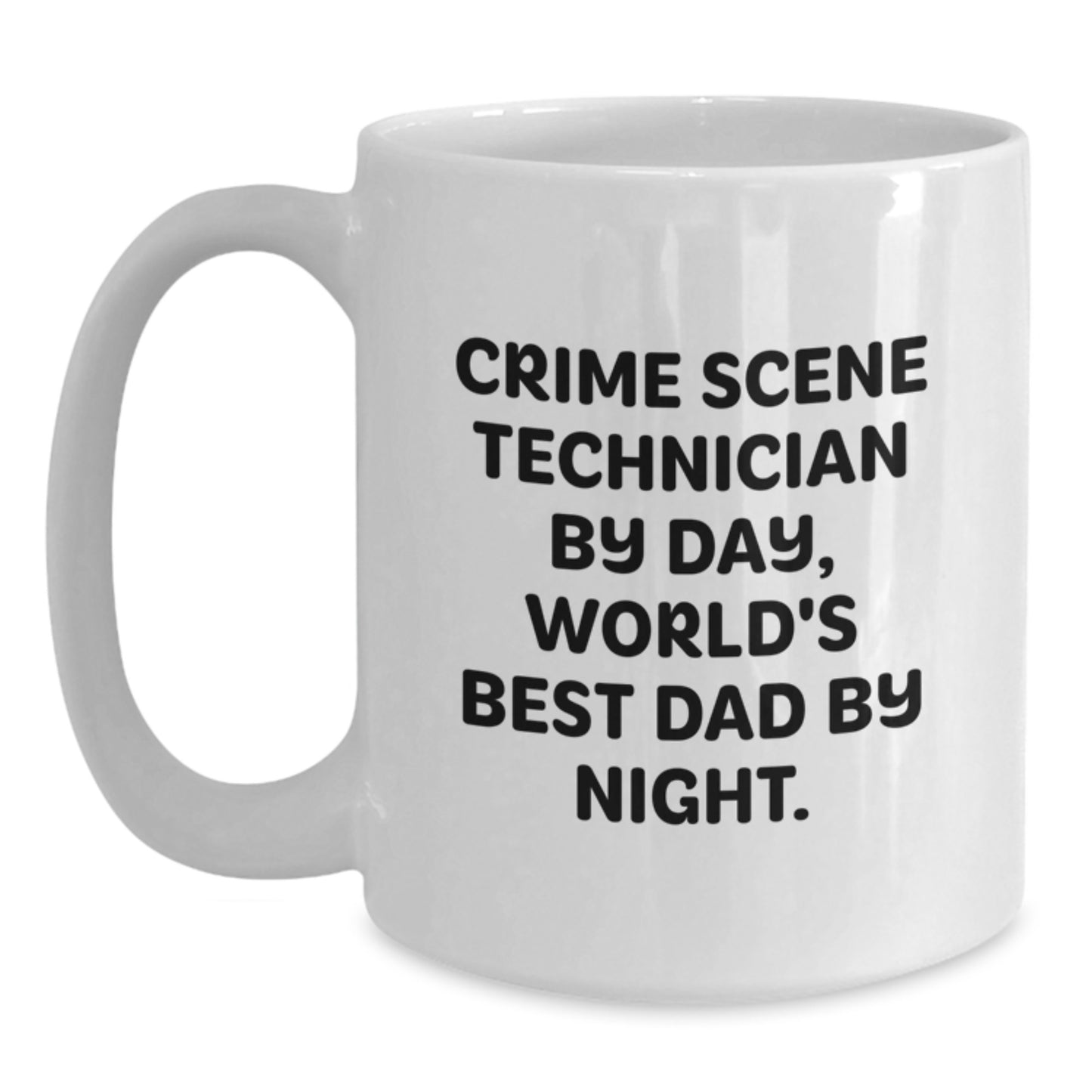 Crime Scene Technician Gifts, Funny White Coffee Mugs, Birthday Unique Gifts from Men to Crime Scene Technician, White Coffee Mug for Crime Scene Technician By Day, World's Best Dad By Night. - Main