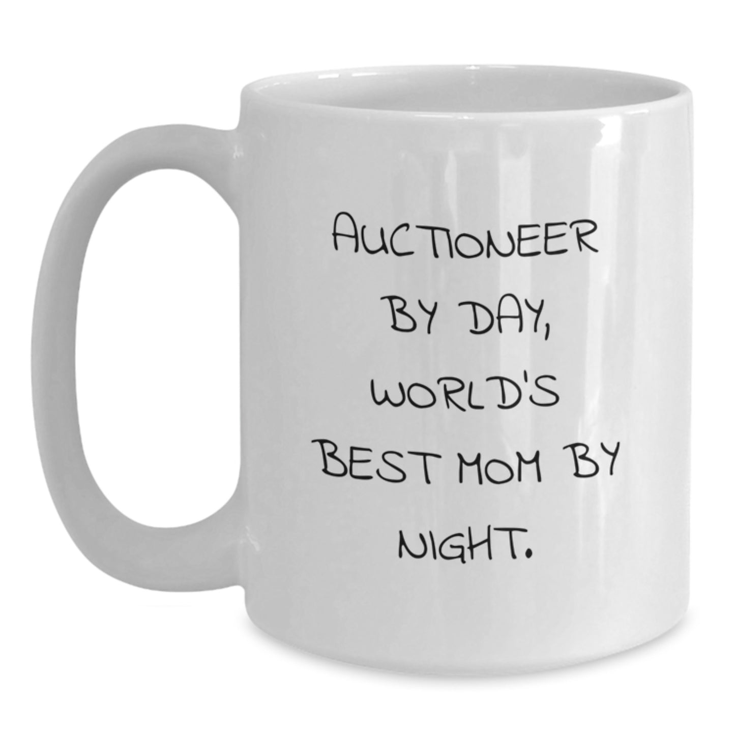 Auctioneer Gifts, Funny Mom, White Coffee Mug, Unique Christmas Memorable Presents, Gifts from Family to Auctioneer - Main