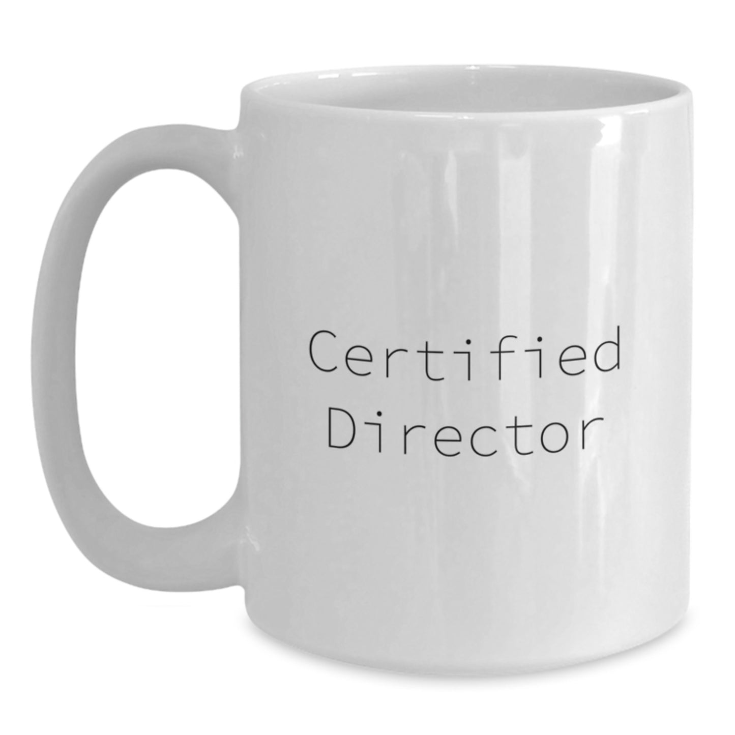 Funny Director Quote White Coffee Mugs Gifts for Directors from Friends, Coworkers, Family - Unique Graduation Gift - Main