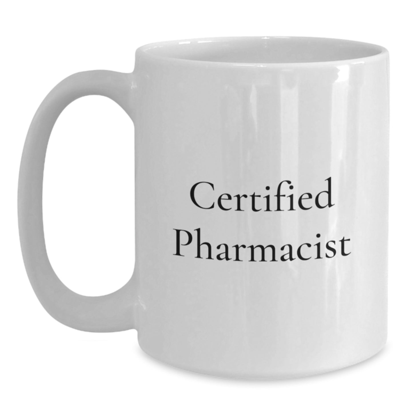 Fun 'I'm a Certified Pharmacist with a Coffee Problem' Gifts from a Friend for Christmas Unique Gifts - Main