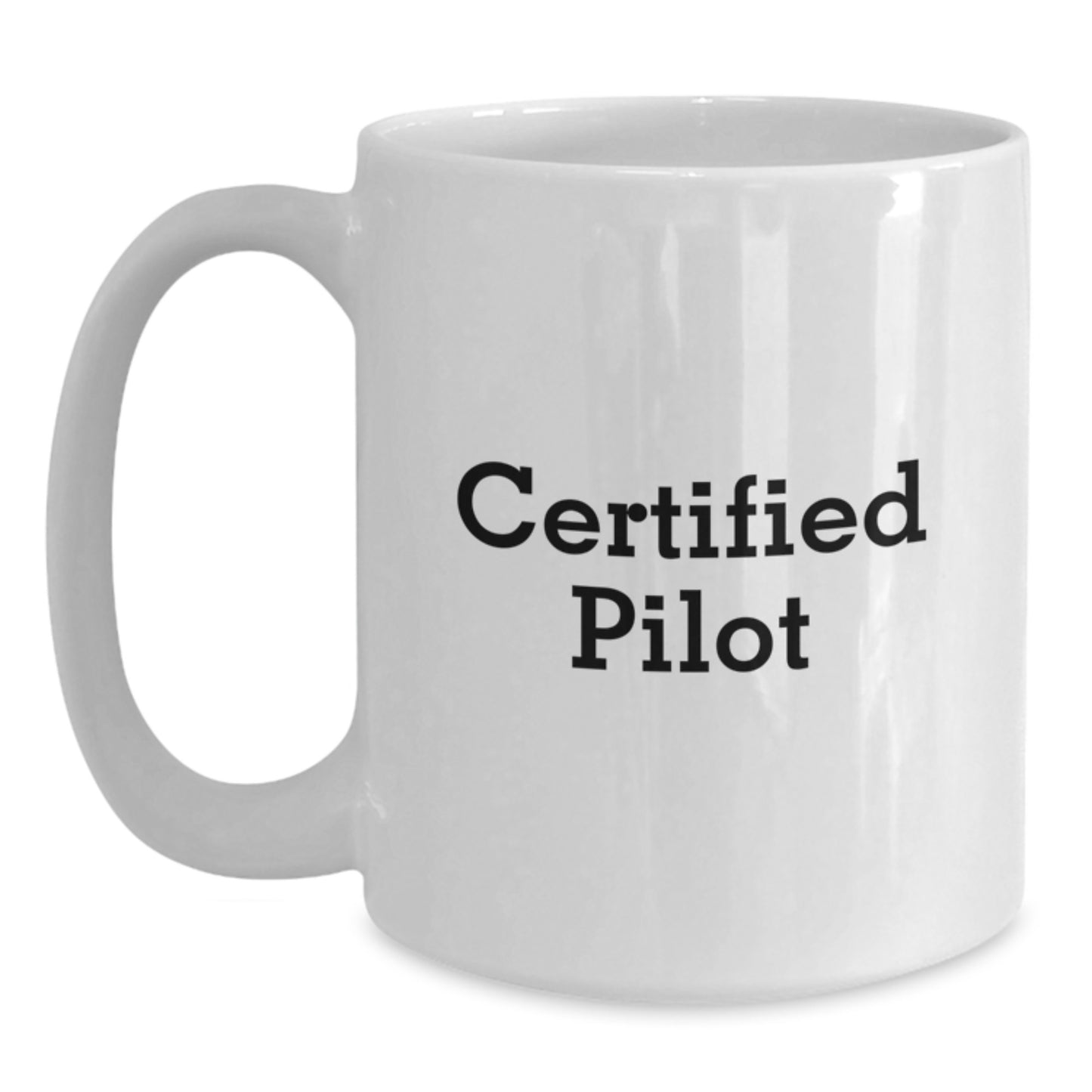 Funny Pilot Gifts from Men, Unique White Coffee Mugs for Certified Pilot, Christmas Unique Gifts - Main