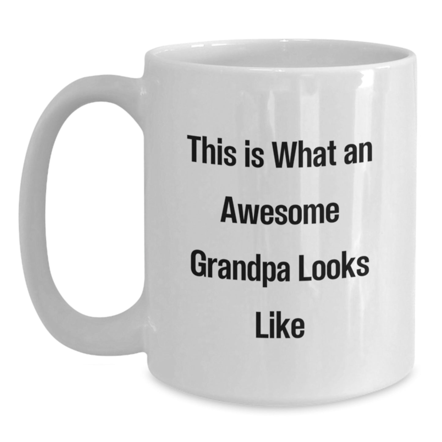 Funny Grandpa Gifts from Men, Inspirational White Coffee Mug for Grandpa on Christmas Unique Presents - Main