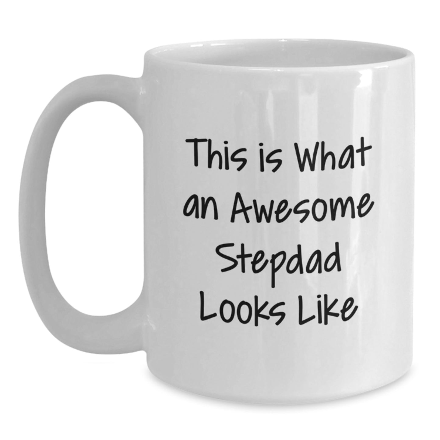 Funny Stepdad Gifts, This Is What An Awesome Stepdad Looks Like White Coffee Mug for Graduation, Gifts from Family to Stepdad - Main