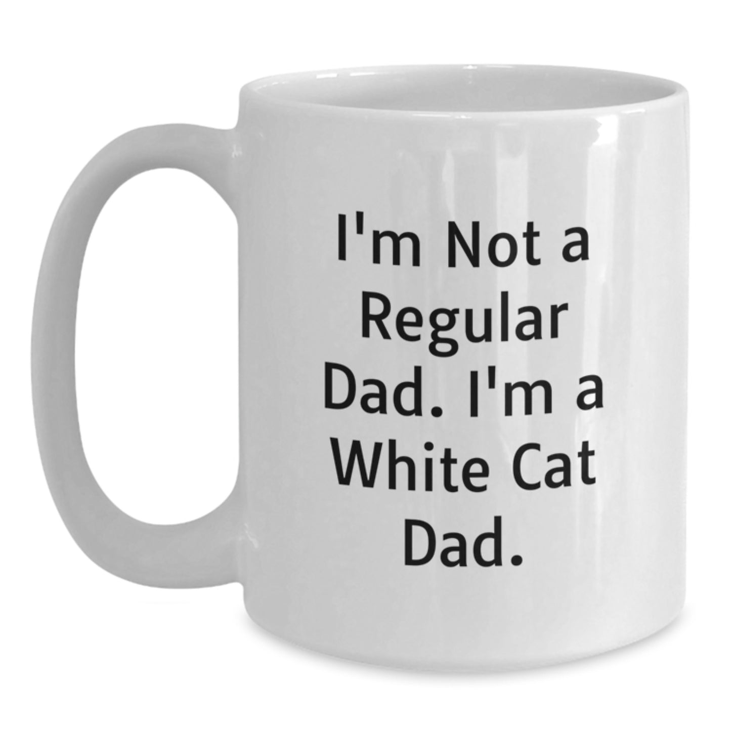 Funny White Cat Dad Gifts for Men, White Coffee Mug, 11oz or 15oz Christmas Unique Presents from Dad to White Cat Lover - Main