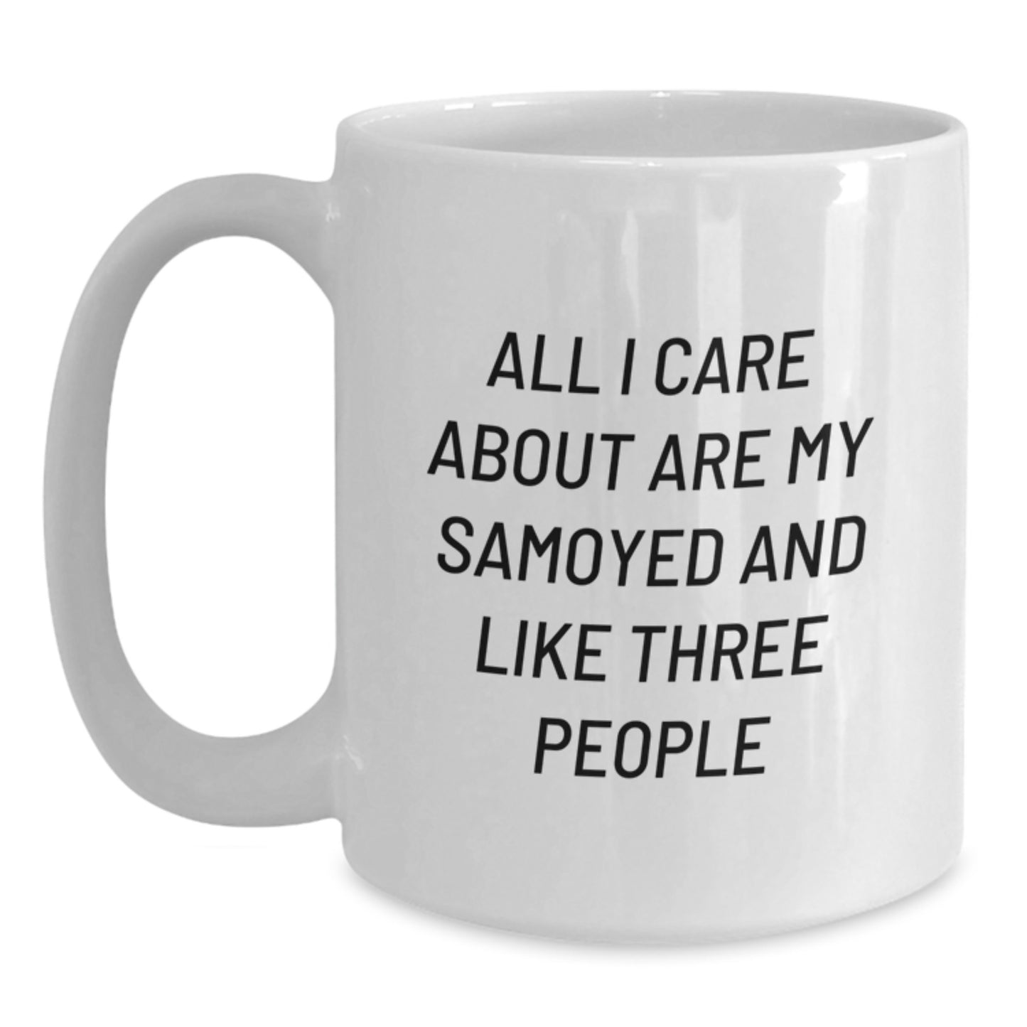 Samoyed Dog Lovers Funny Quote White Coffee Mug Gifts for Samoyed Dog Owners from Friends - Main
