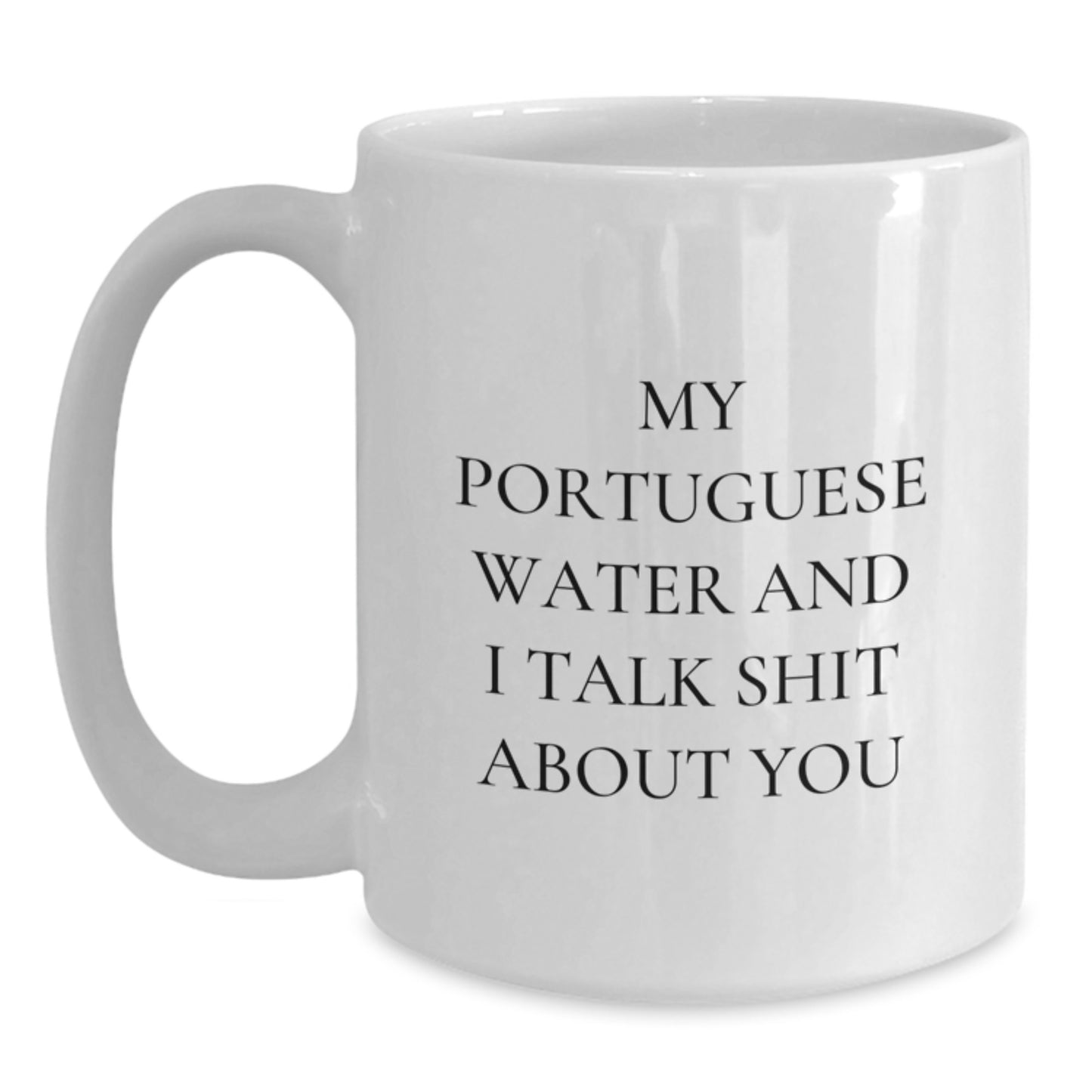 Funny Portuguese Water Dog Gifts for Men, Women, Friends, Family from Portuguese Water Dog Lovers - Graduation Unique Gifts for Her, Him, Coworkers, Portuguese Water Dog White Coffee Mug - Main
