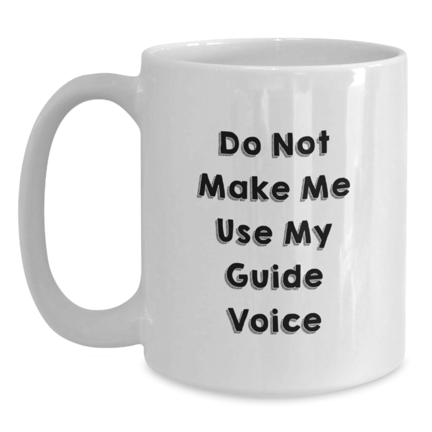 Gifts from Friends for Guide Lovers Funny Quote White Coffee Mug - Main