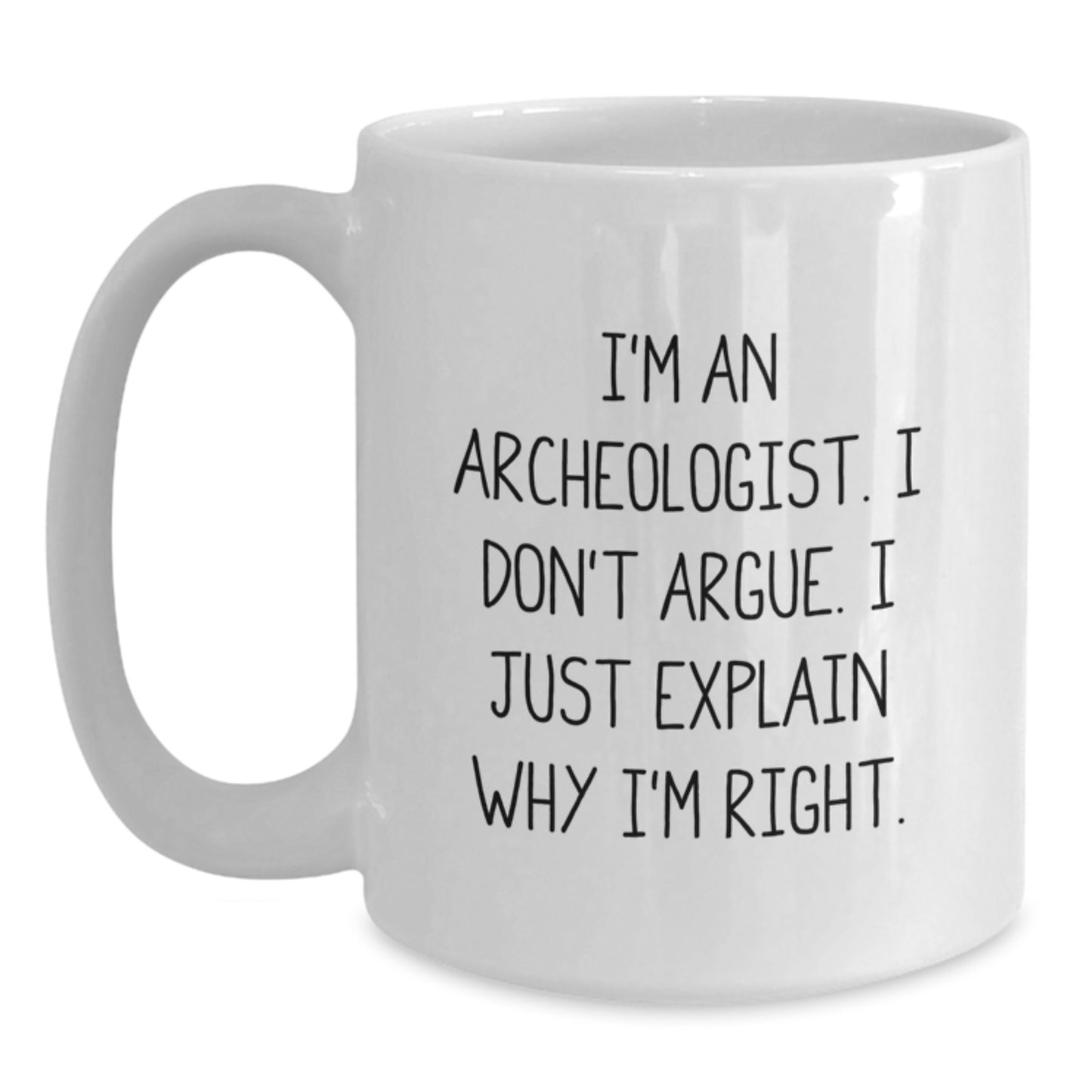 Funny Archeologist Gifts for Men, White Coffee Mug, Unique Graduation Gifts for Archeologist Friends, Gifts from Family to Archeologist - Main
