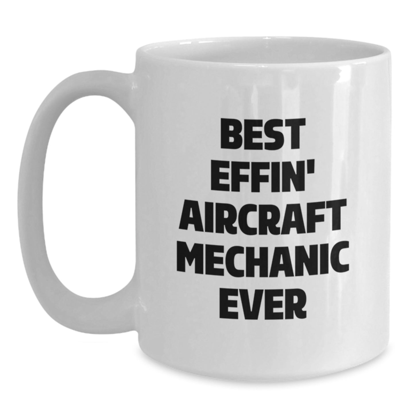 Funny Quotes for Aircraft Mechanic Gifts from Men, Unique Valentine's Unique Gifts for Best Effin' Guys - Main