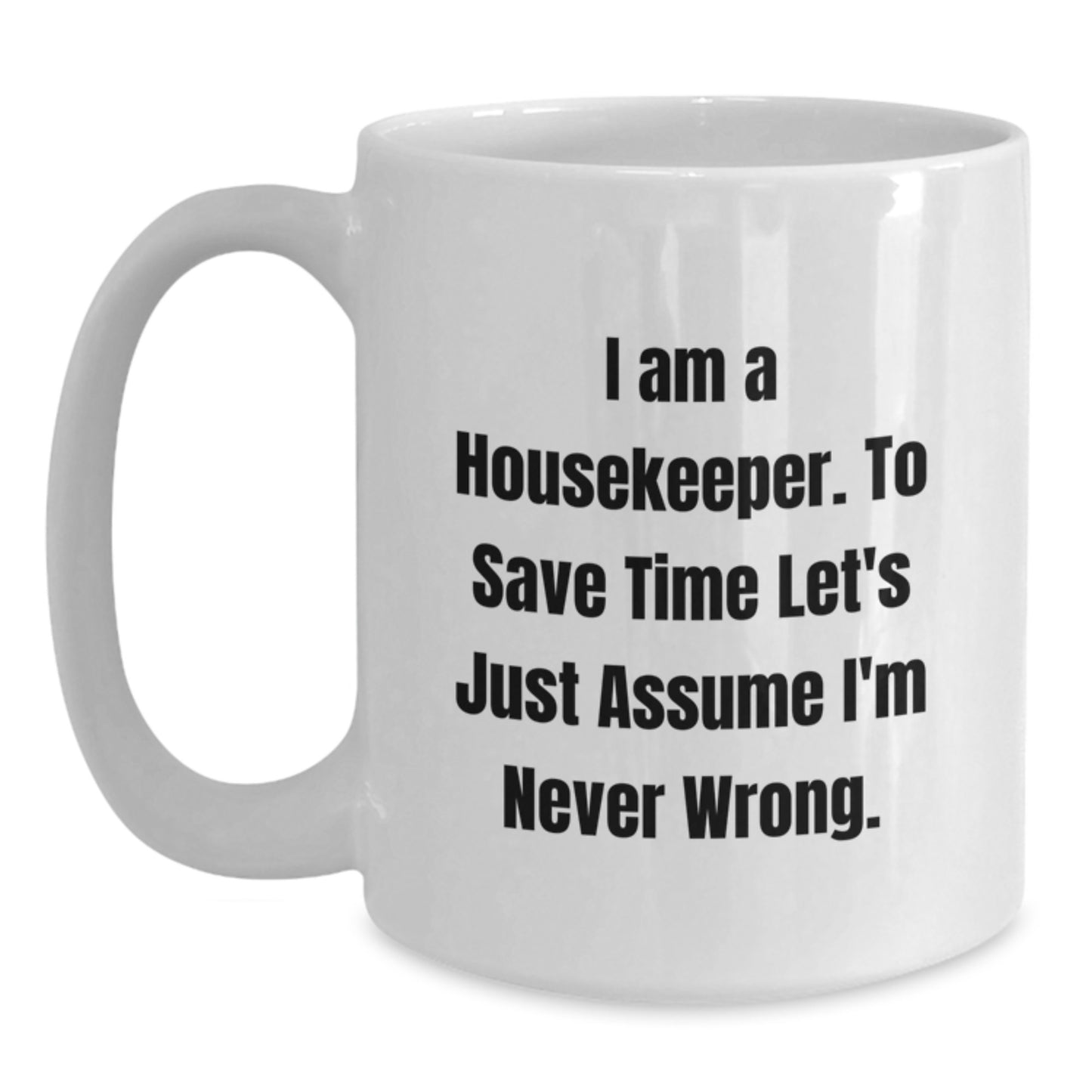 Funny Housekeeper Gifts from Friends for Housekeeper on Valentine's Unique White Coffee Mug - Main