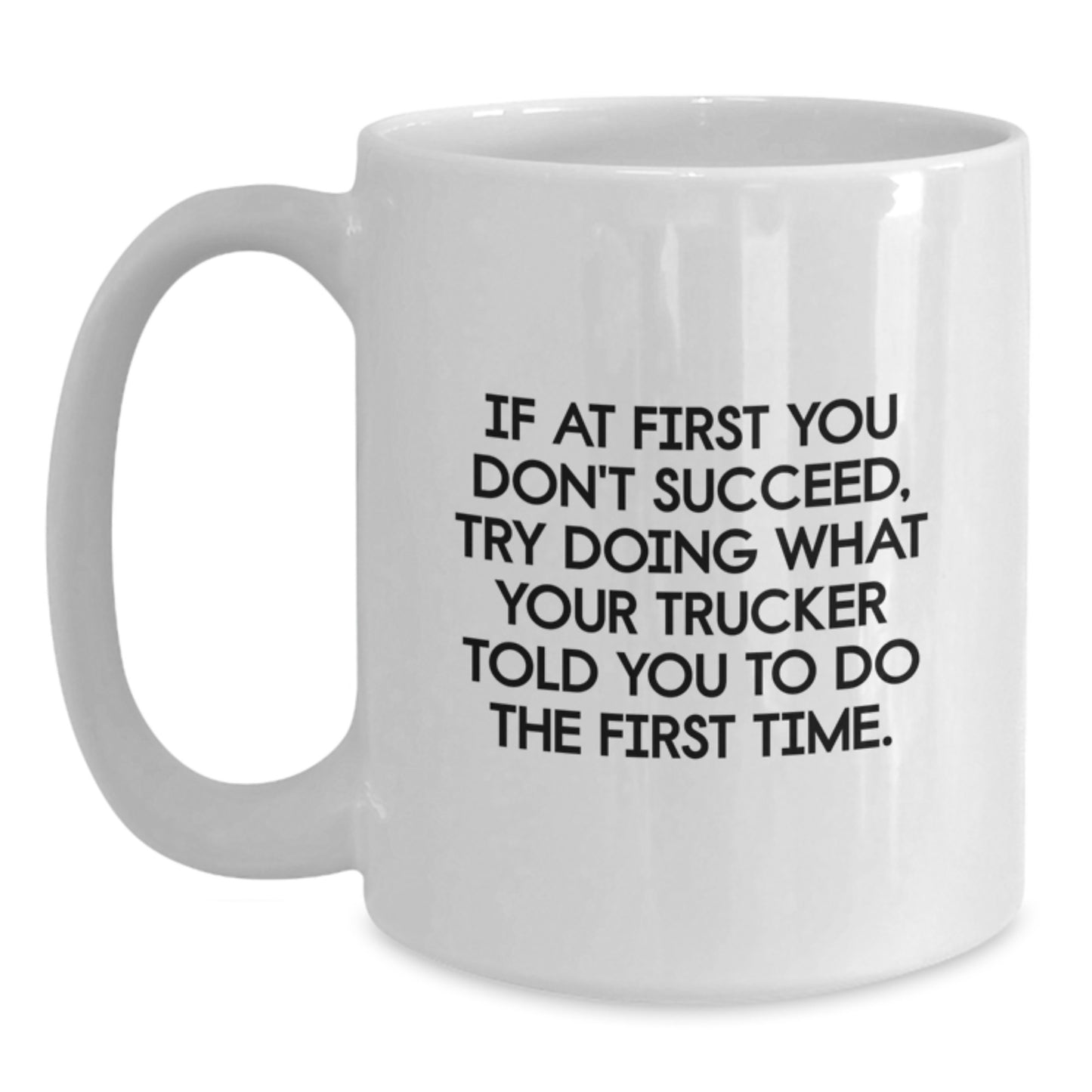 Funny Trucker Gifts, Christmas Unique Mugs from Friends, White Coffee Mug for Men - Main
