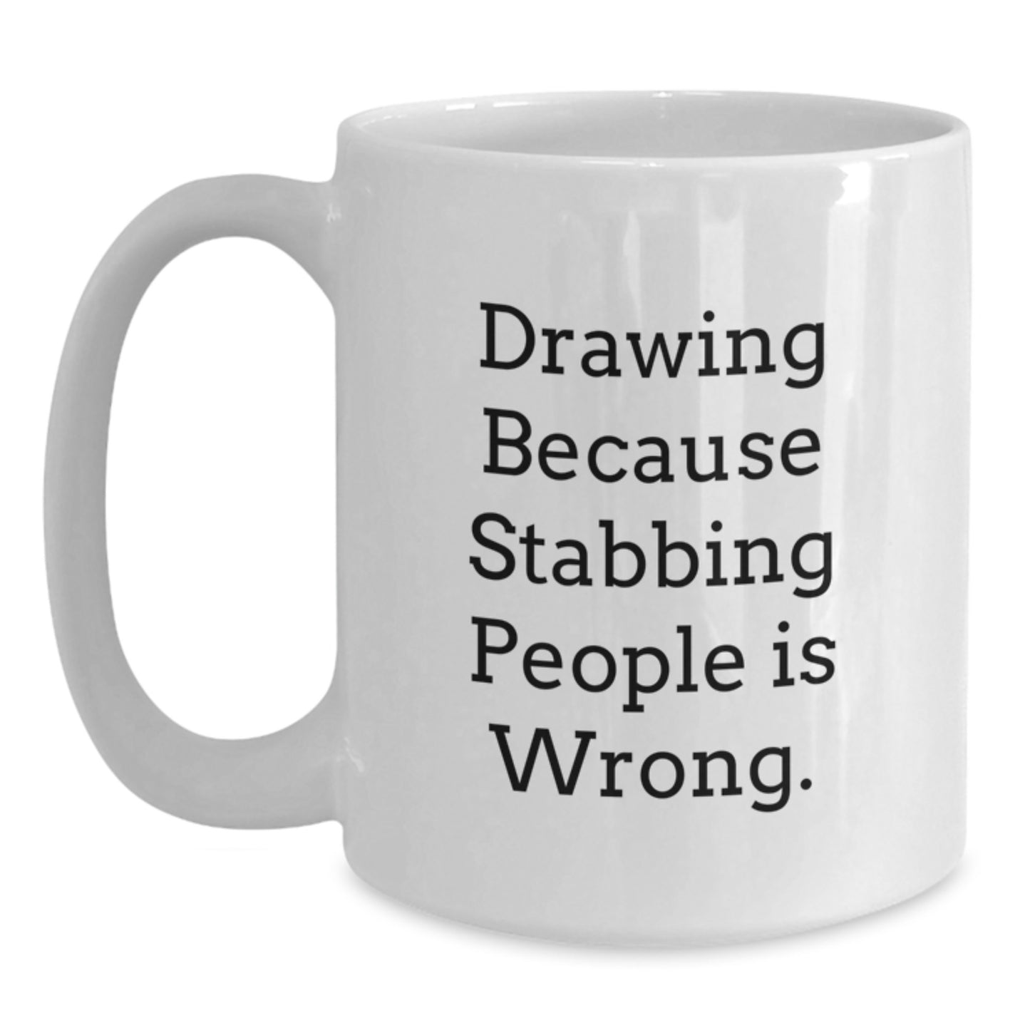 Funny Drawing Humor Gifts for Drawing Enthusiasts White Coffee Mug from Friends for Christmas Unique Gifts - Main