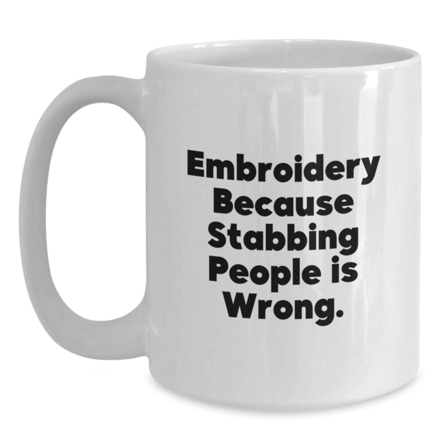 Funny Embroidery White Coffee Mug Gifts from Friends to Embroidery Lovers for Christmas Morning - Main