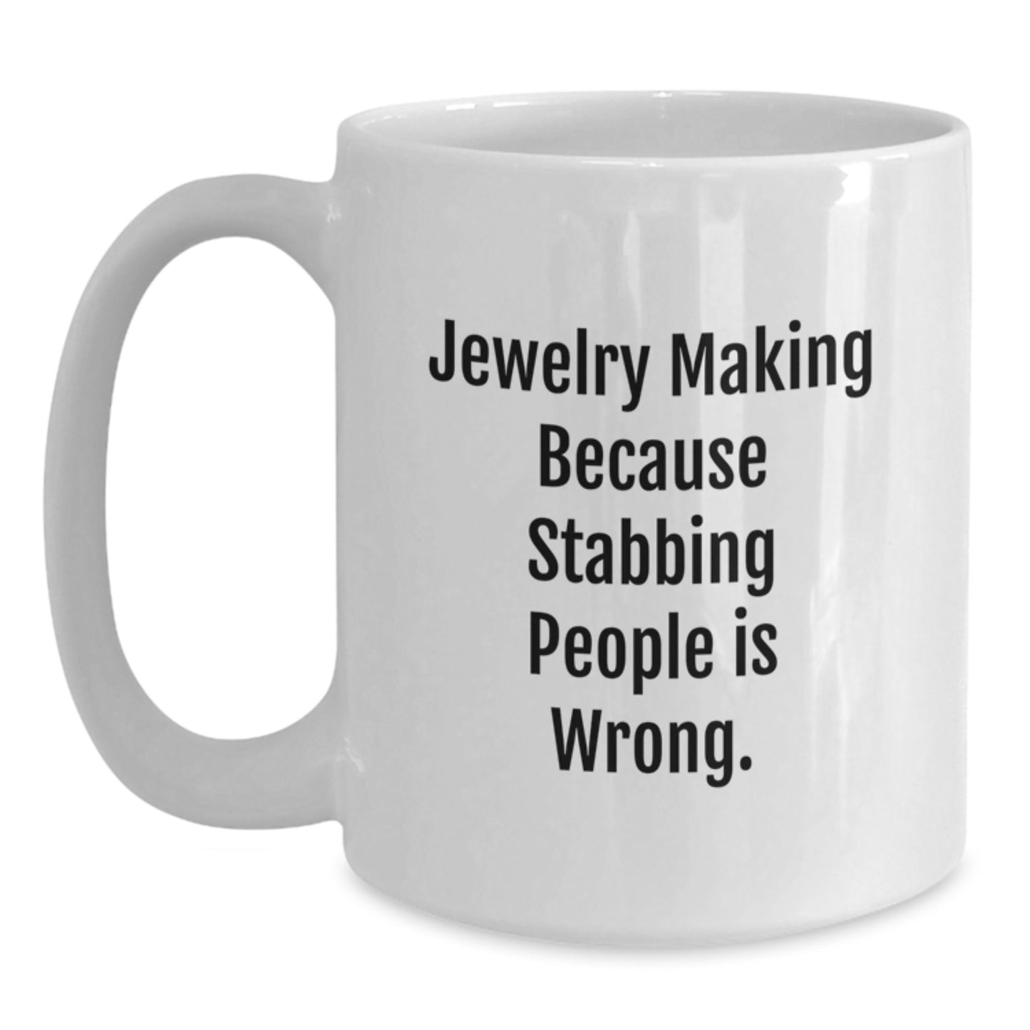 Jewelry Making Humor Gifts from Friends and Family for Jewelry Making Enthusiasts Christmas Unique Mugs - Main