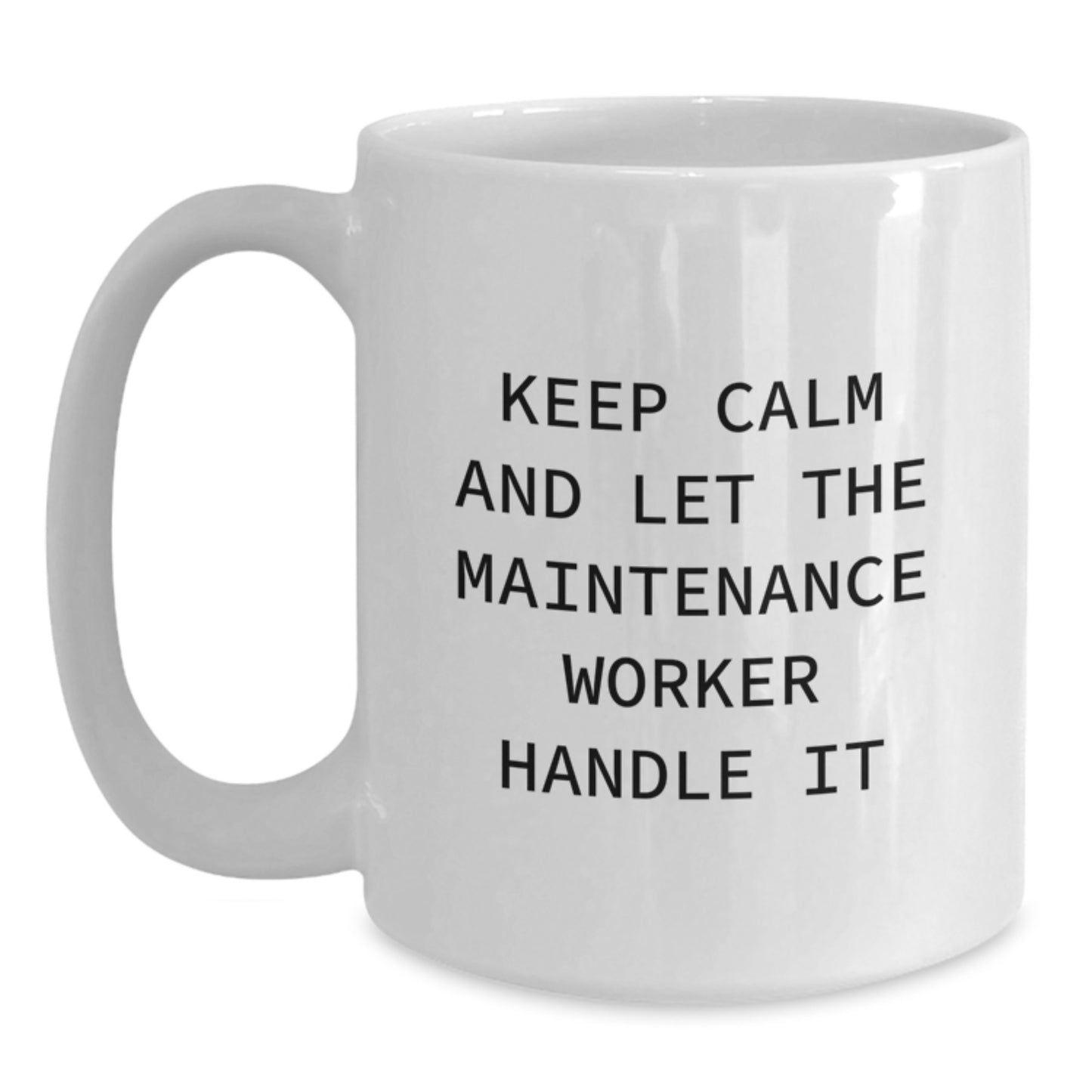 Funny Maintenance Worker Coffee Mug Gifts for Men Women Coworkers Friends from Family - Main