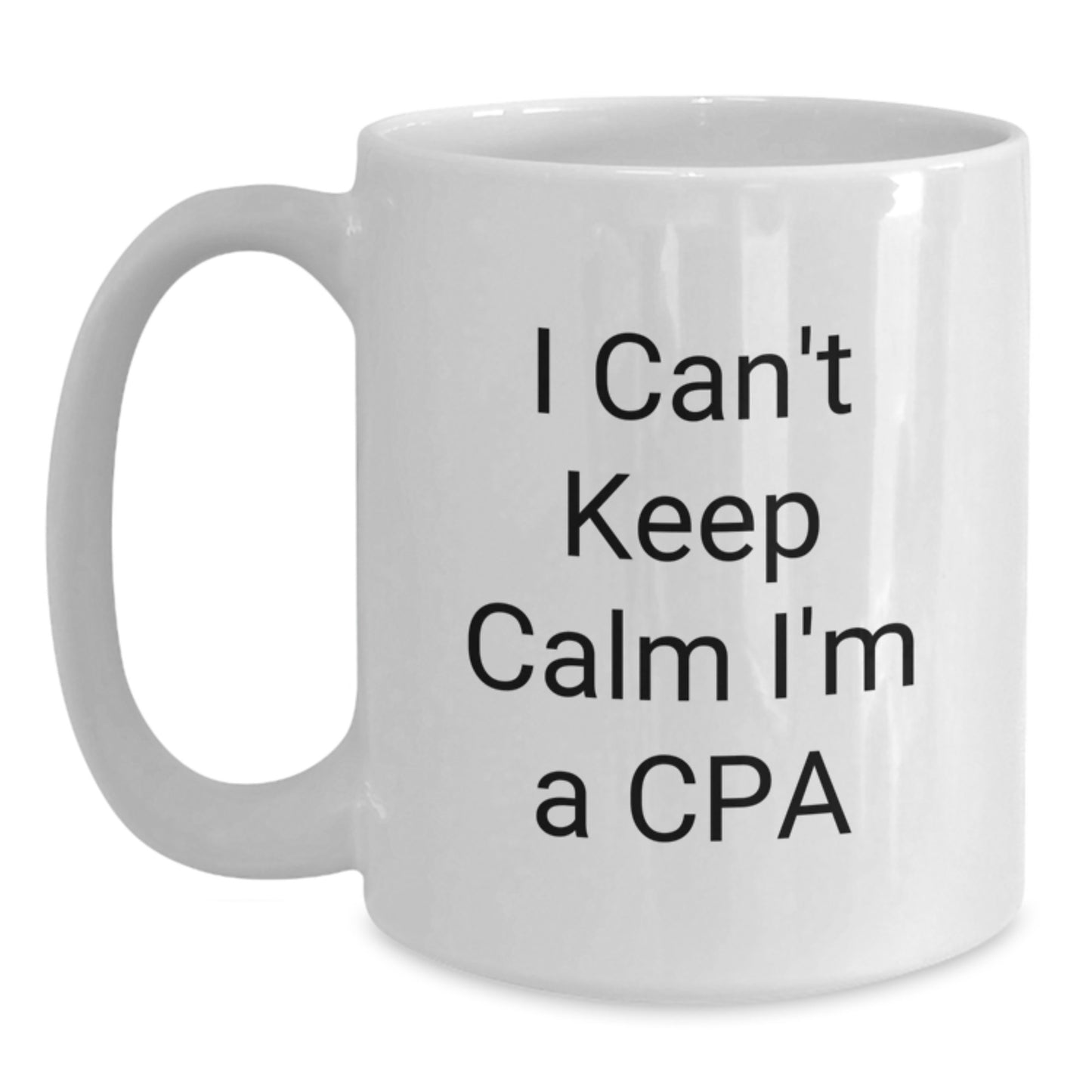Funny CPA Gifts for Men - White Coffee Mug, I'm A Cpa, Unique Christmas Unique Gifts from Friends to Family - Main