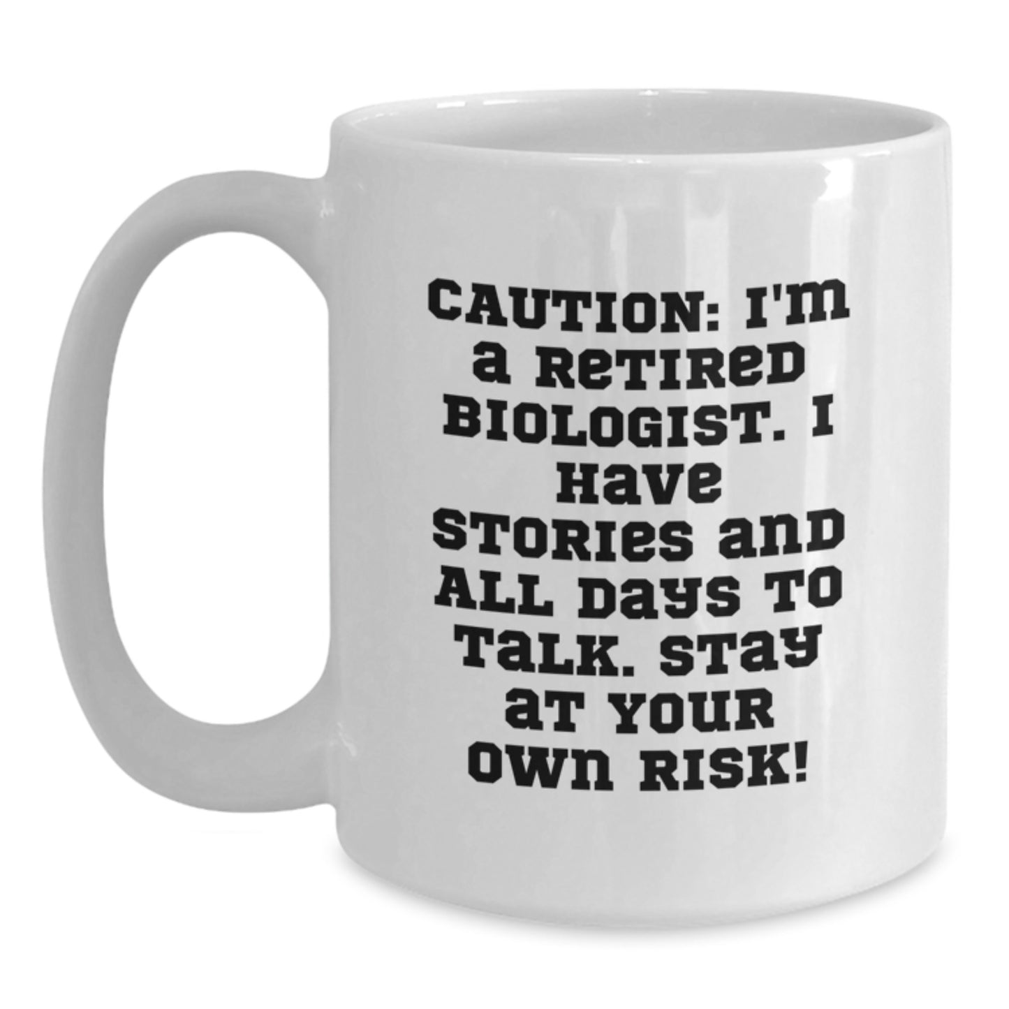 Funny Biologist Gifts from Family to Biologist Friends on Birthday Unique White Coffee Mug - Main