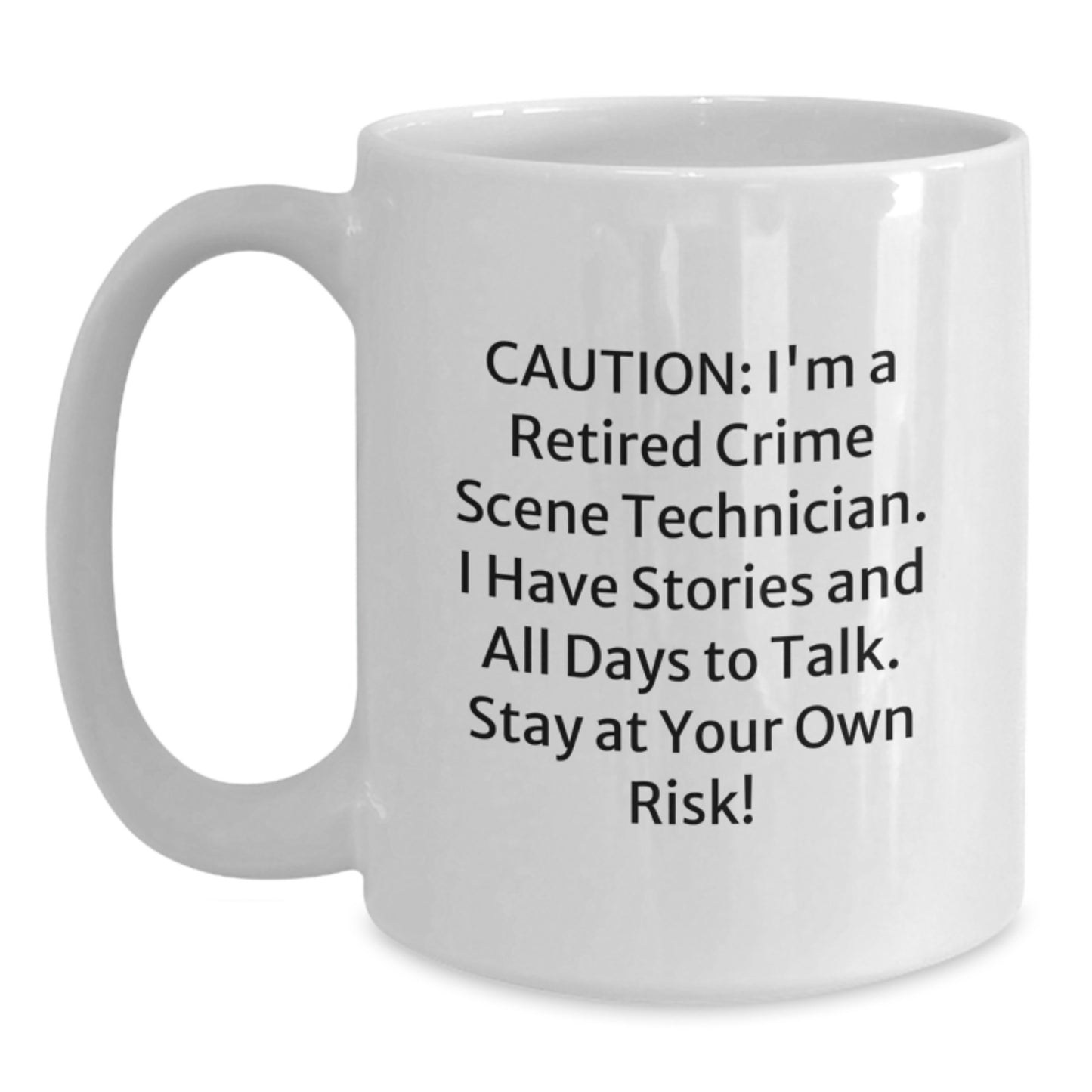 Crime Scene Technician Humor Funny Graduation Gift for Men Women Friends Coworkers Family from Retired Crime Scene Tech - Main