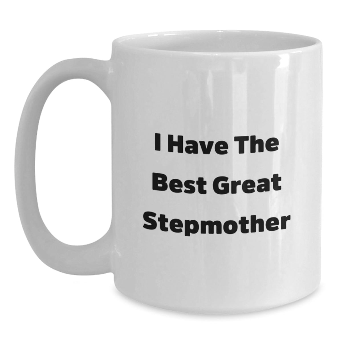 Funny Stepmother Gifts from Men, Stepmother White Coffee Mug, Perfect for Stepmother Day, Unique Stepmother - Main