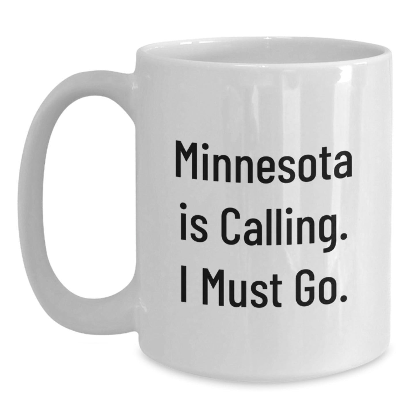 Funny Minnesota White Coffee Mug Gifts from Friends to Minnesota Lovers on Christmas - Main