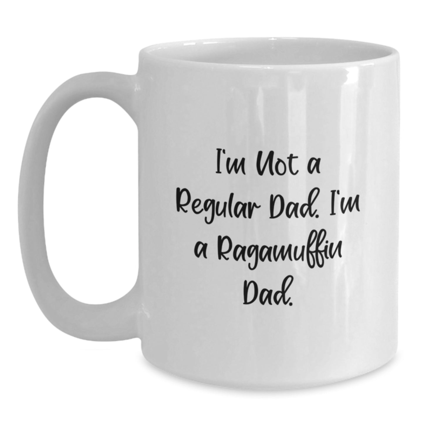 Funny Ragamuffin Cat Gifts White Coffee Mug For Dad I'm Not A Regular Dad I'm A Ragamuffin Dad Christmas Unique Gifts - Main