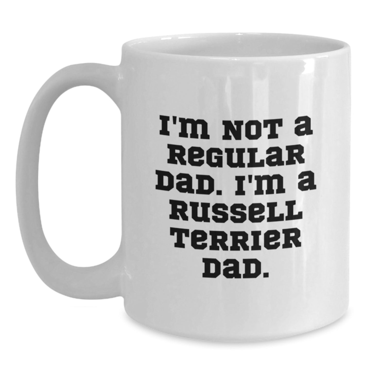 Gifts from Dad to Russell Terrier Dog Lover, Funny 'I'm Not A Regular Dad' White Coffee Mug for Christmas Unique Gifts - Main