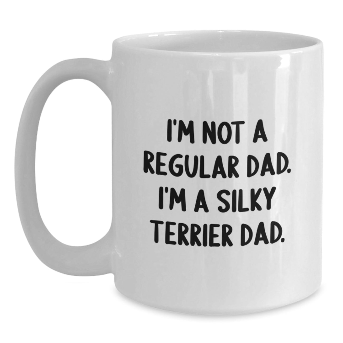 Funny Silky Terrier Dog Gifts from Dad, White Coffee Mug for Silky Terrier Dad, Christmas Unique - Main