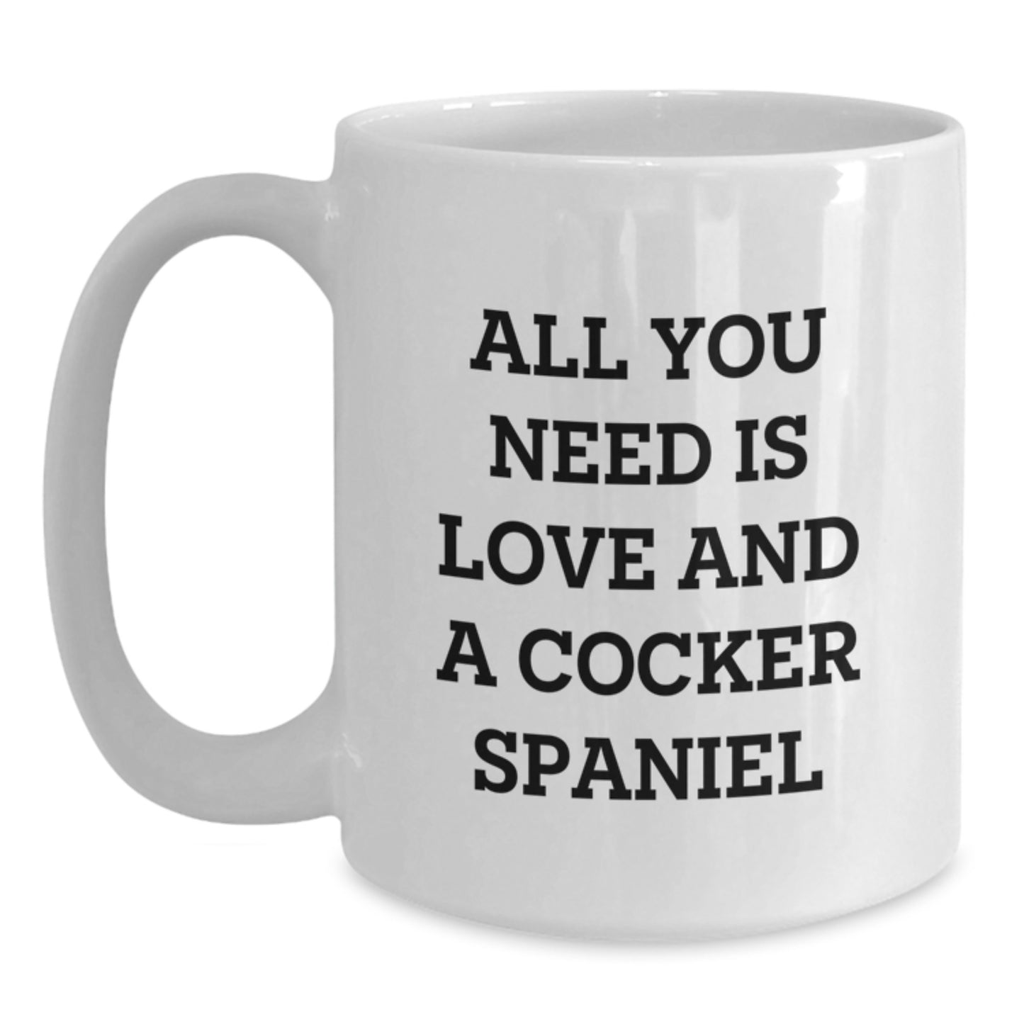 Cocker Spaniel Dog Lovers Unique Funny White Coffee Mugs Gifts from Family for Christmas - Main
