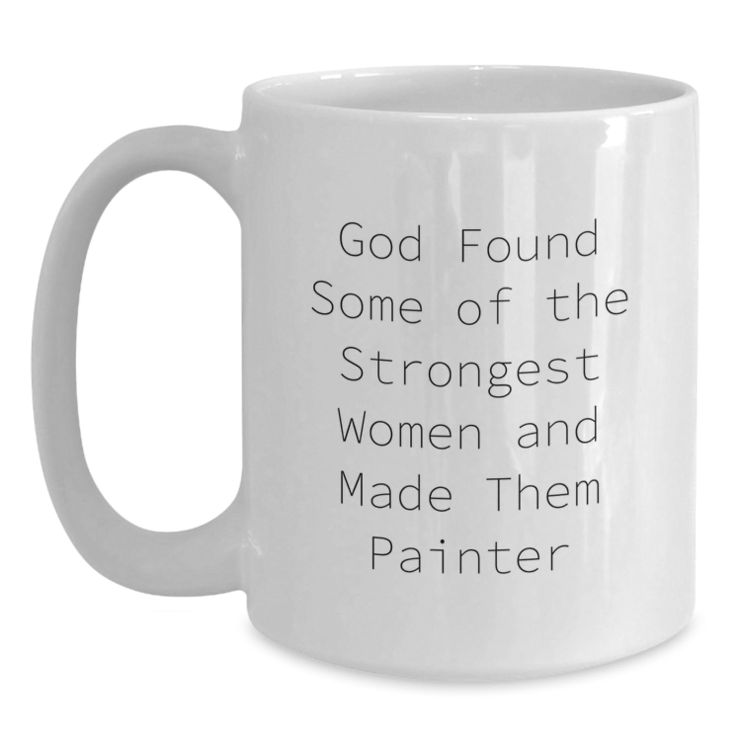 Funny Painter Quotes White Coffee Mug Gifts from Friends for Painter Women at Christmas - Main