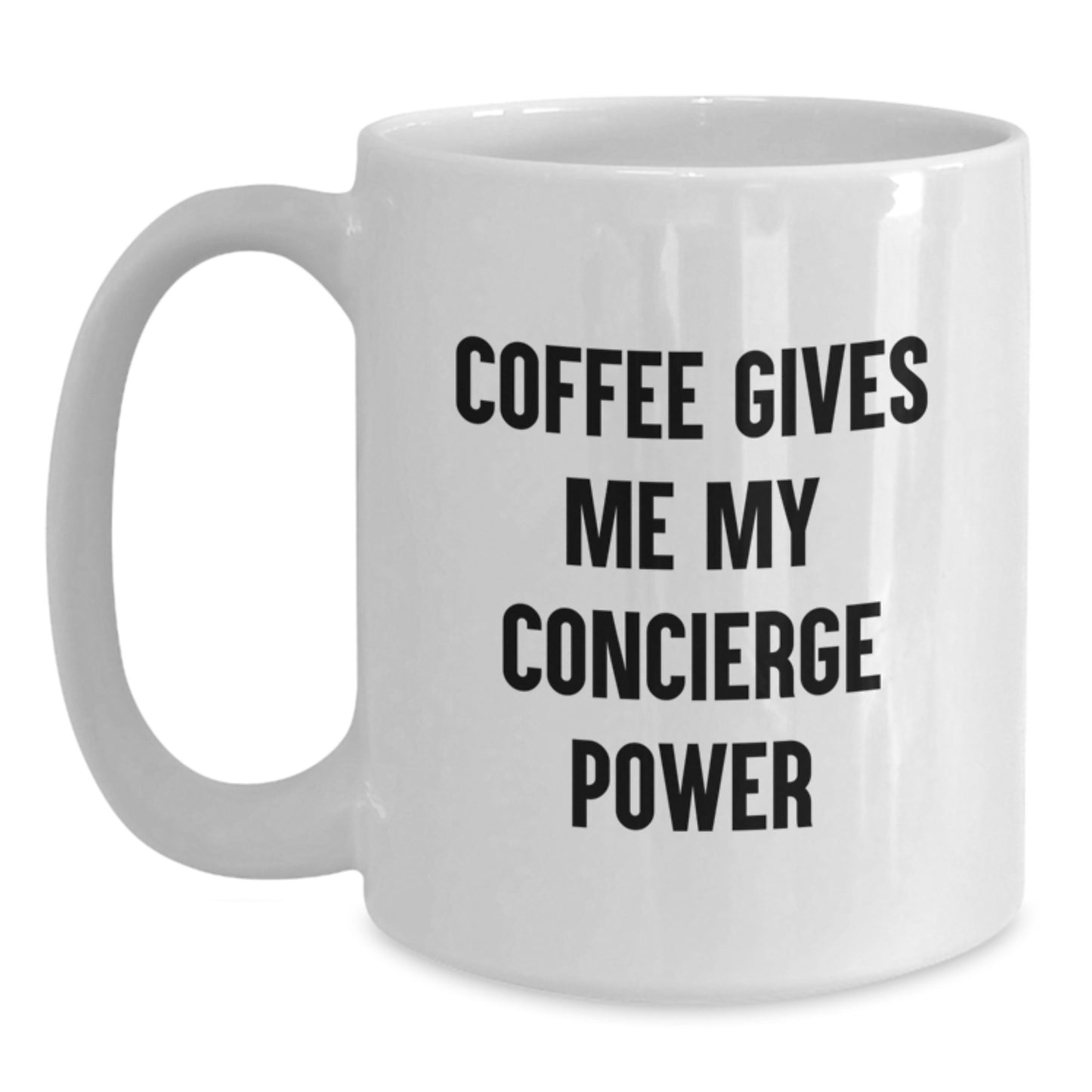 Christmas Concierge White Coffee Mug Gifts from Men to Family with Funny Quote 'Coffee Gives Me My Concierge Power' - Main
