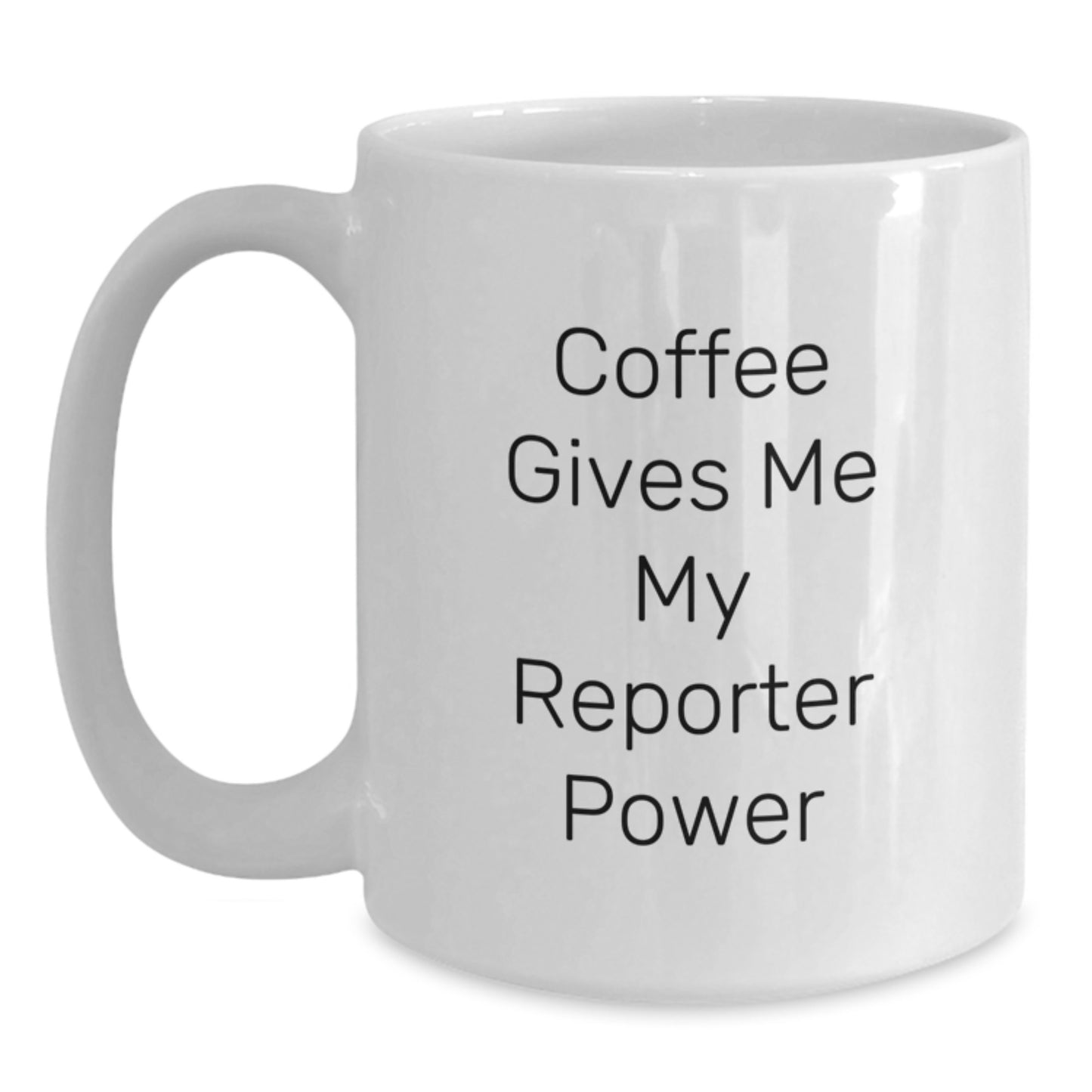 Funny Reporter White Coffee Mug Gifts from Family for Christmas - Main