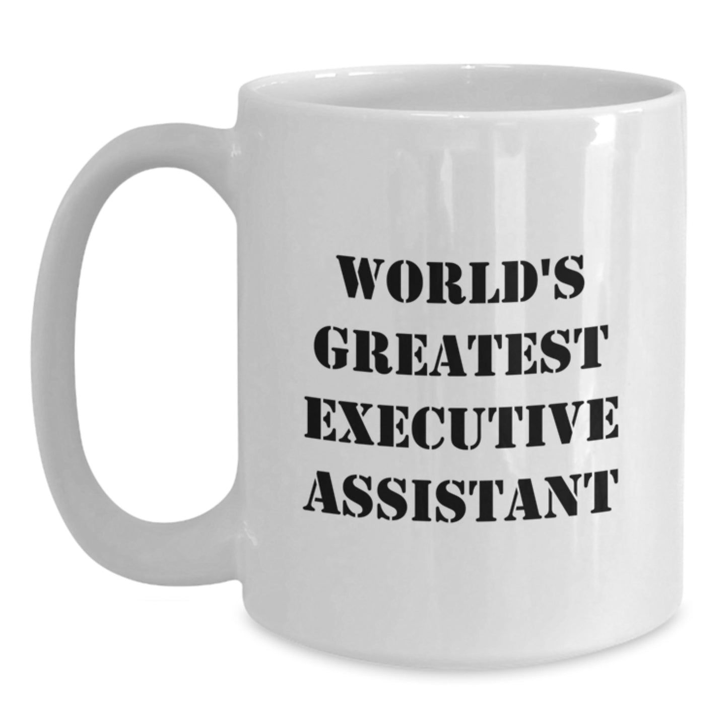 Funny Executive Assistant Gifts for Men from Friends, Unique White Coffee Mug with 'World's Greatest' Quote, Perfect Father's Day Unique Gifts for Executive Assistant - Main