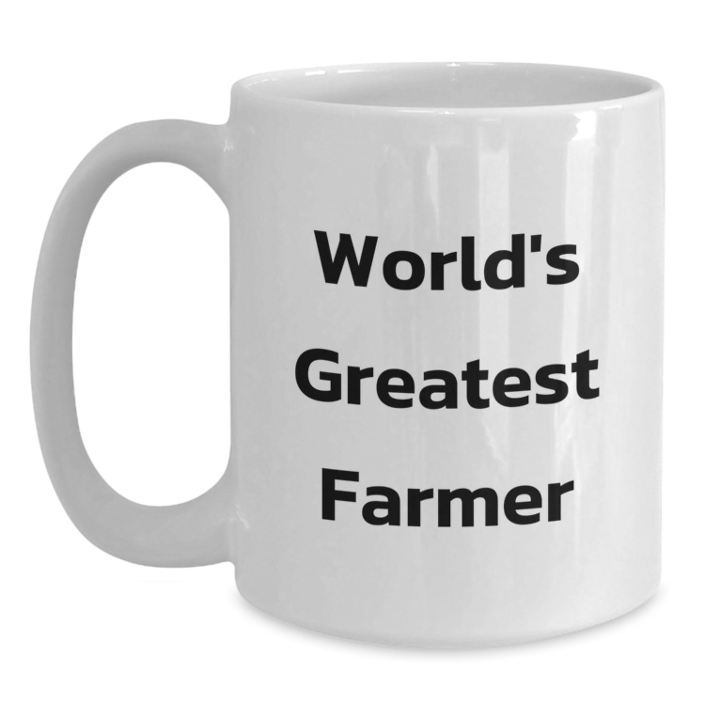 World's Greatest Farmer Funny Quote, White Coffee Mug Gifts for Farmer, Perfect Father's Day Unique Gifts from Family - Main
