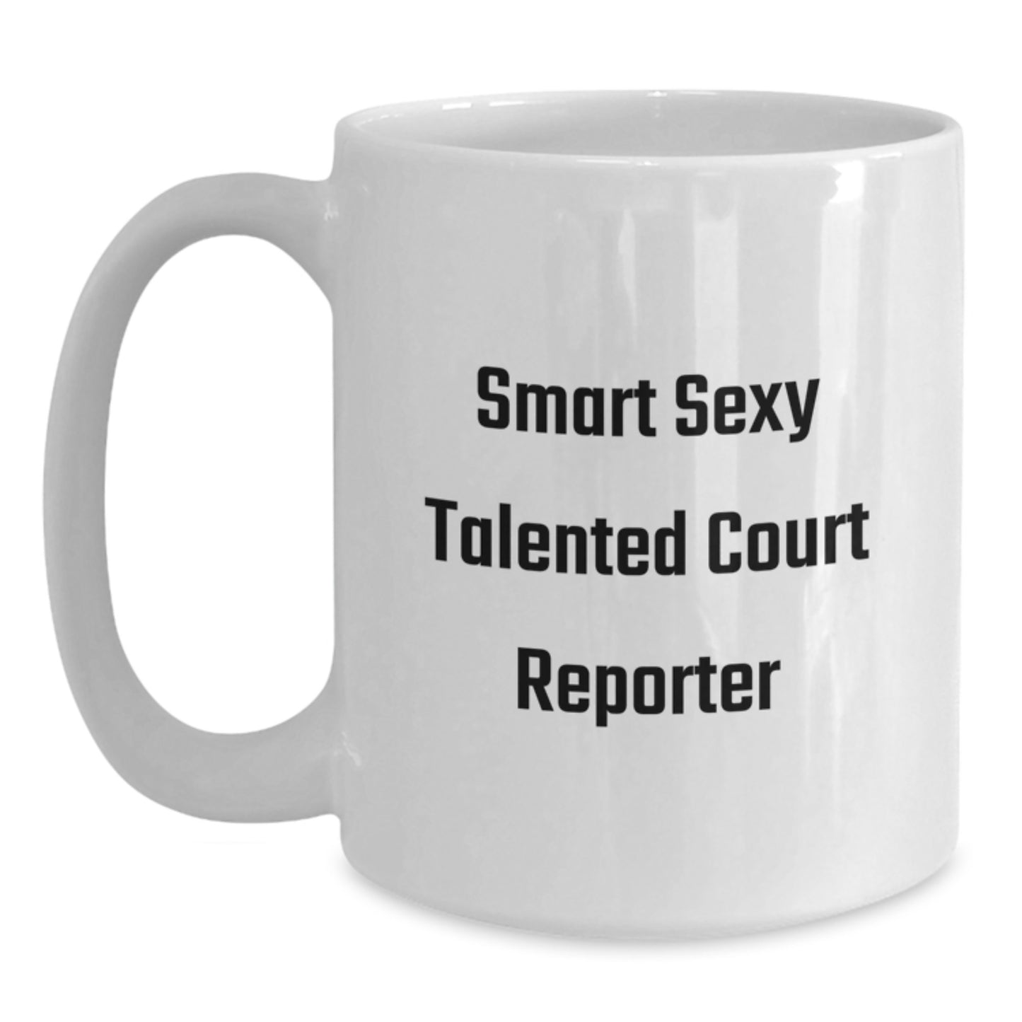 Funny Court Reporter White Coffee Mug, Gifts for Court Reporters, Unique Graduation Gifts from Friends, Court Reporter Humor Mug 11oz or 15oz - Main