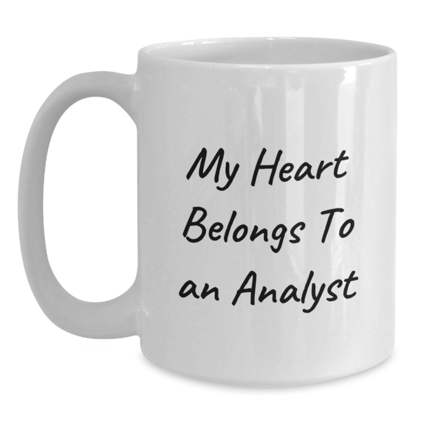 Funny Analyst Gifts from Friends to Men or Women, 'My Heart Belongs To An Analyst' White Coffee Mug for Christmas Unique Gifts - Main