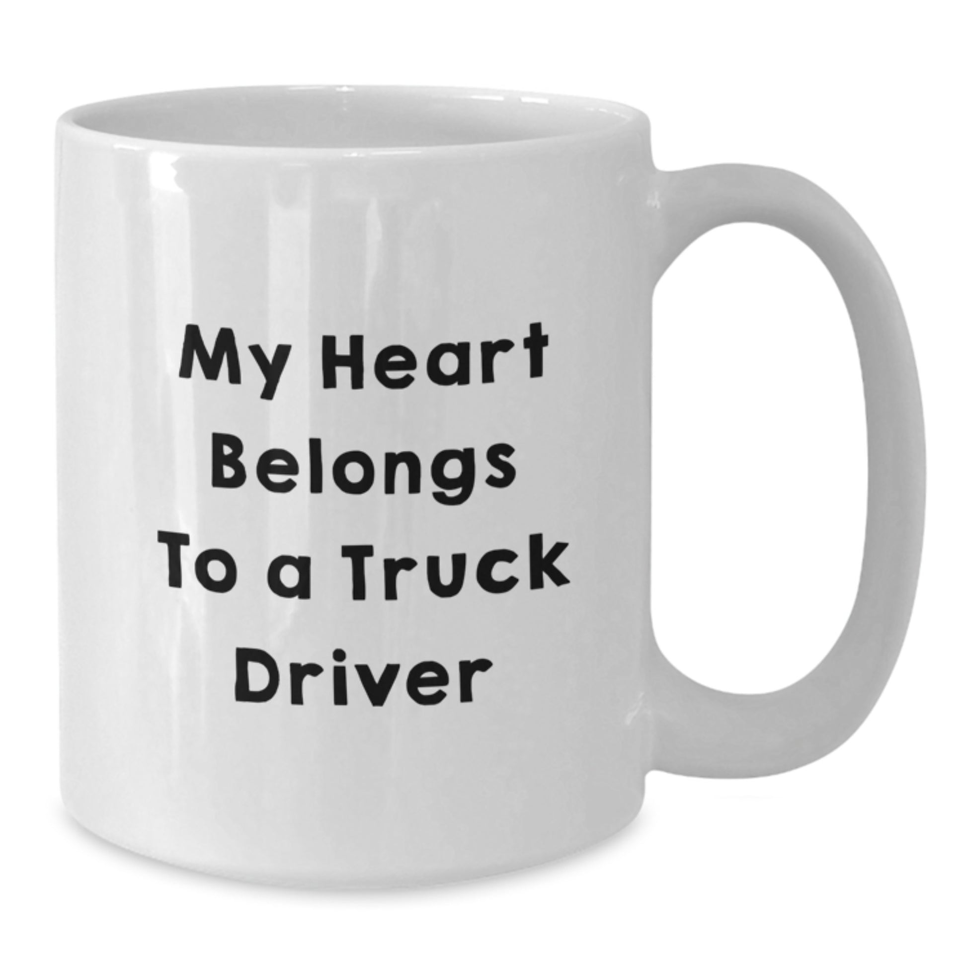 Funny Truck Driver Gifts, My Heart Belongs To A Truck Driver White Coffee Mug, Ideal Gift for Truck Driver Husband on Christmas - Additional