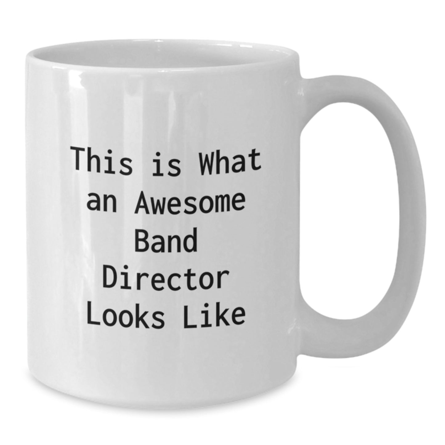 Funny Band Director Gifts from Friends for Birthday - 'This Is What An Awesome Band Director Looks Like' White Coffee Mug - Additional