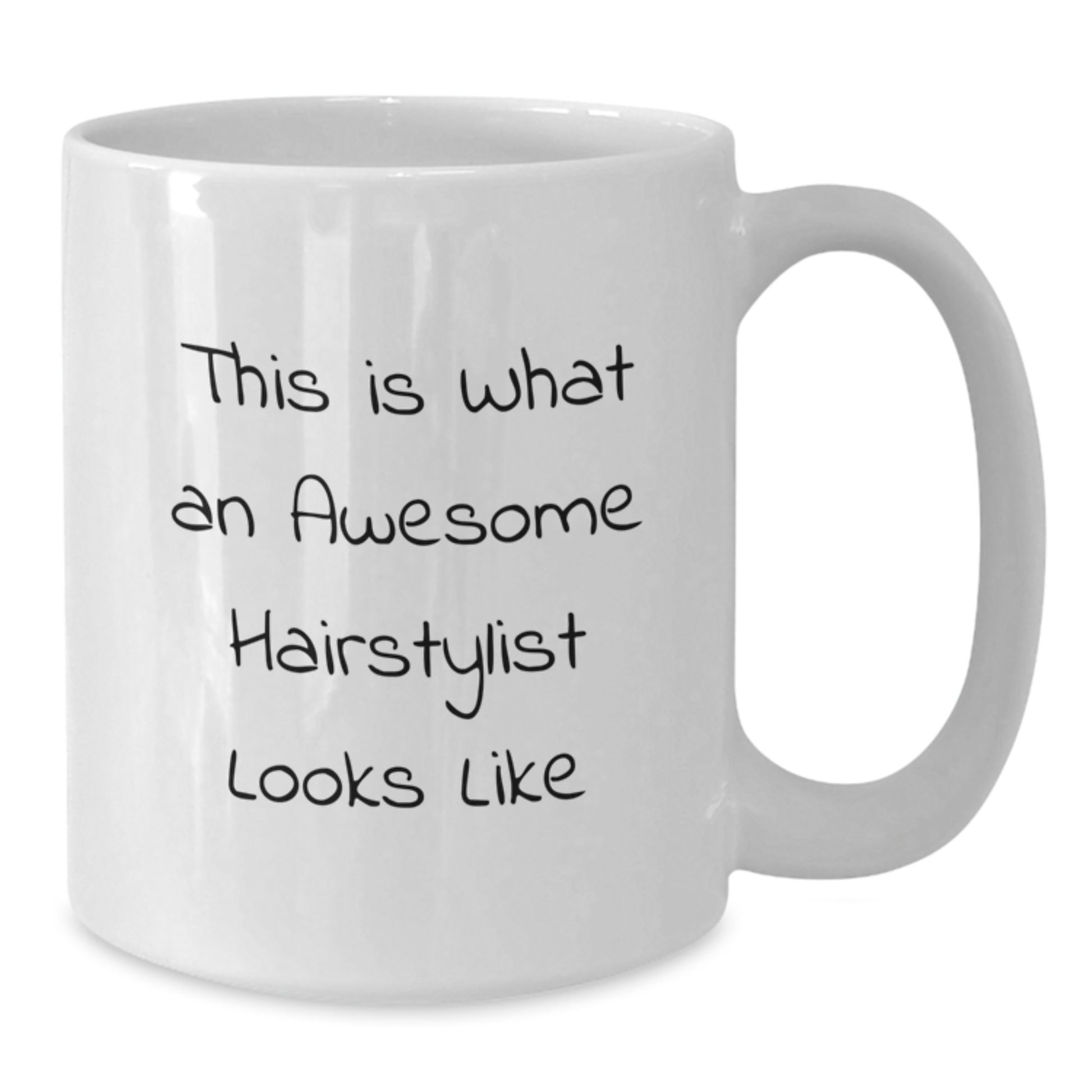 Funny Hairstylist Gifts from Friends for Awesome Hairstylists, White Coffee Mug, This Is What An Awesome Hairstylist Looks Like - Additional