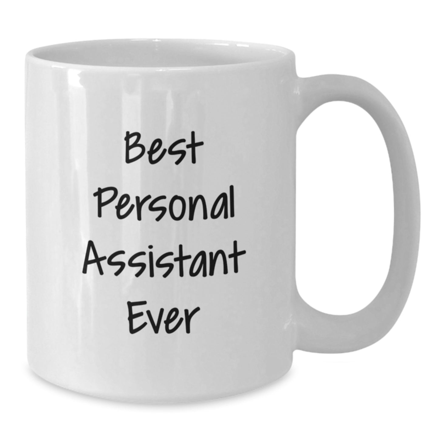 Funny Personal Assistant Gifts from Friends, Unique White Coffee Mug for Personal Assistants, Best Quote Ever - Christmas Unique Gifts - Additional