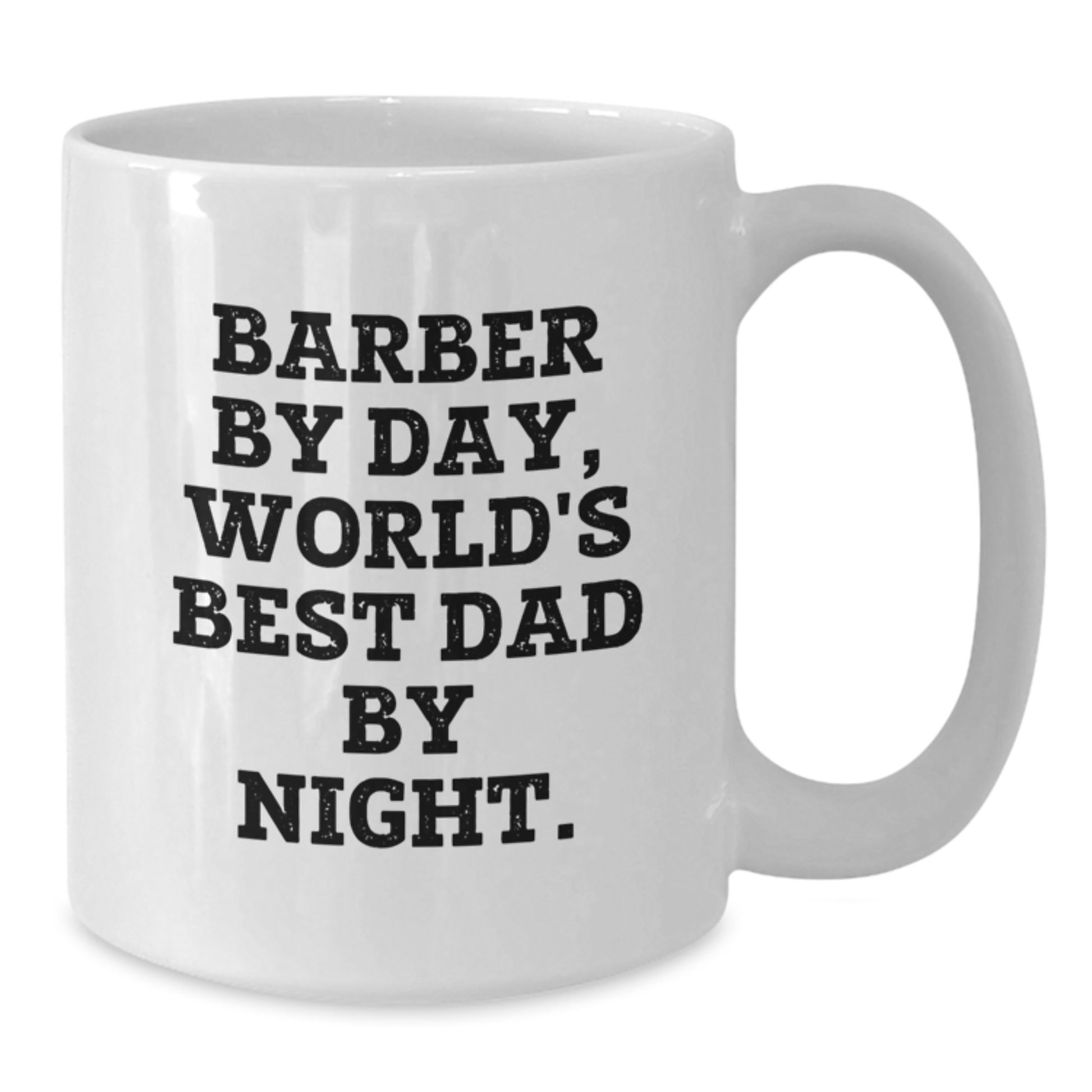 Funny Barber Gifts from Dad - 'Barber By Day, World's Best Dad By Night.' - White Coffee Mug for Birthday - Additional